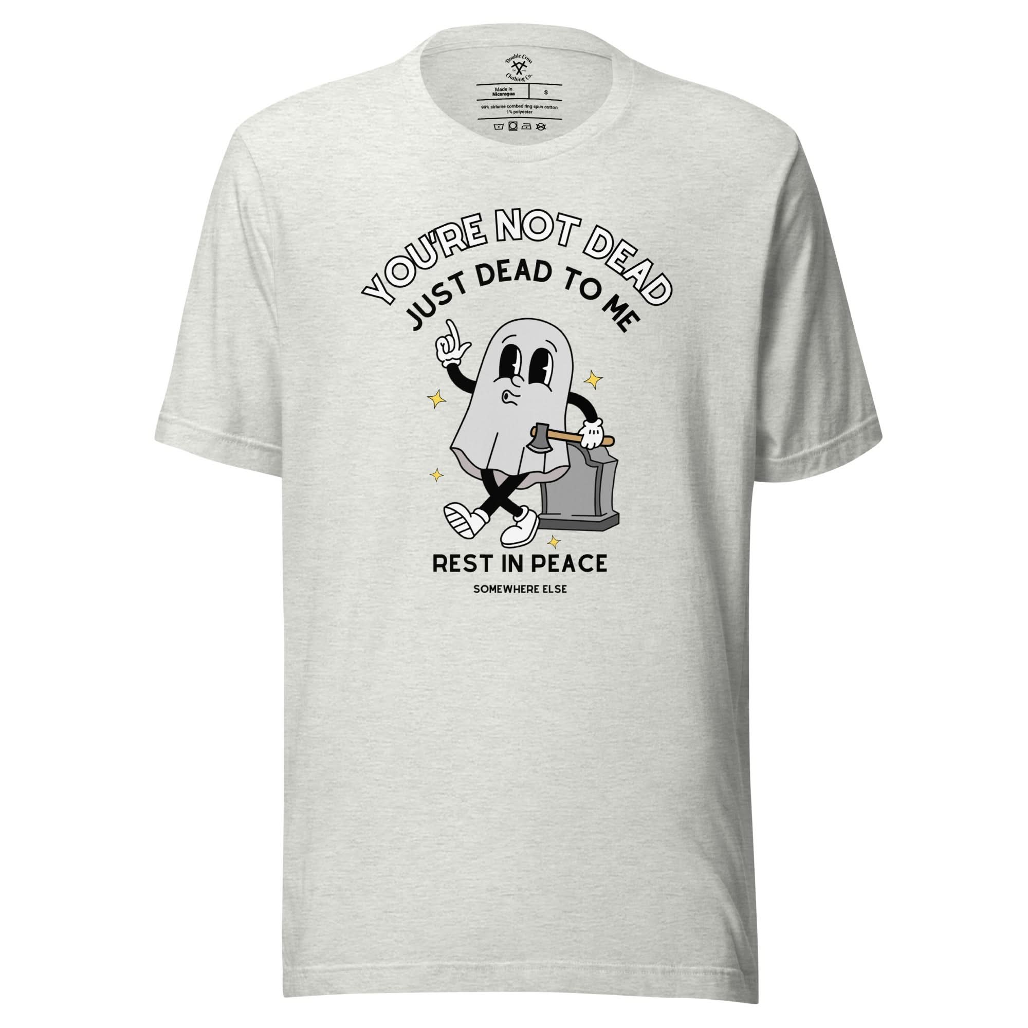 Dead To Me T-Shirt