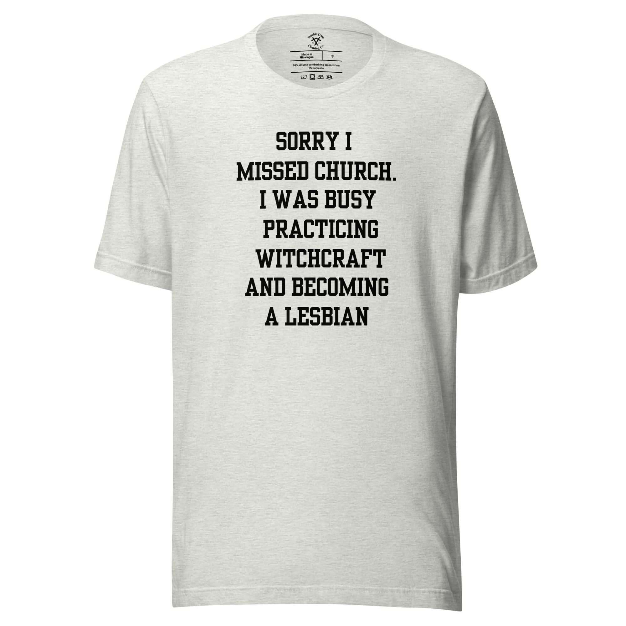 Missed Church Lesbian T-Shirt