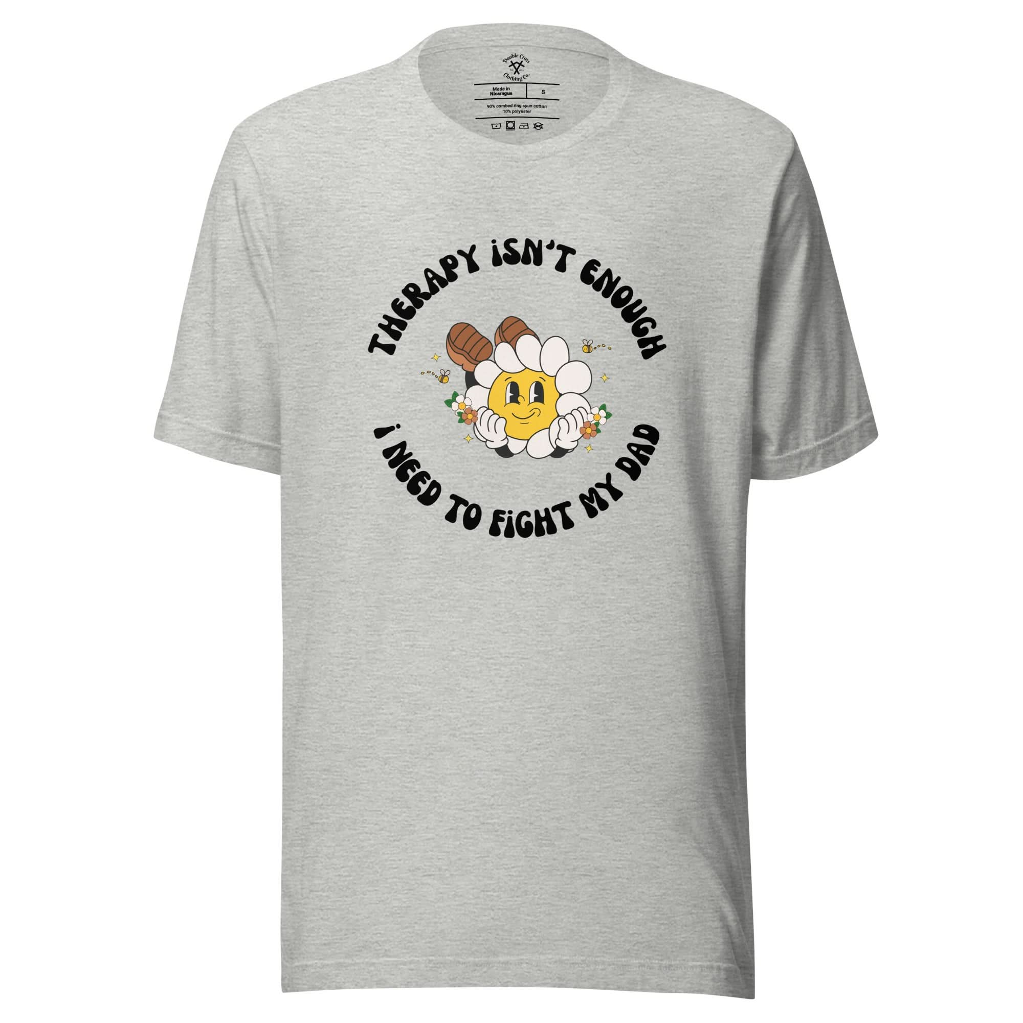 Fight My Dad T-Shirt