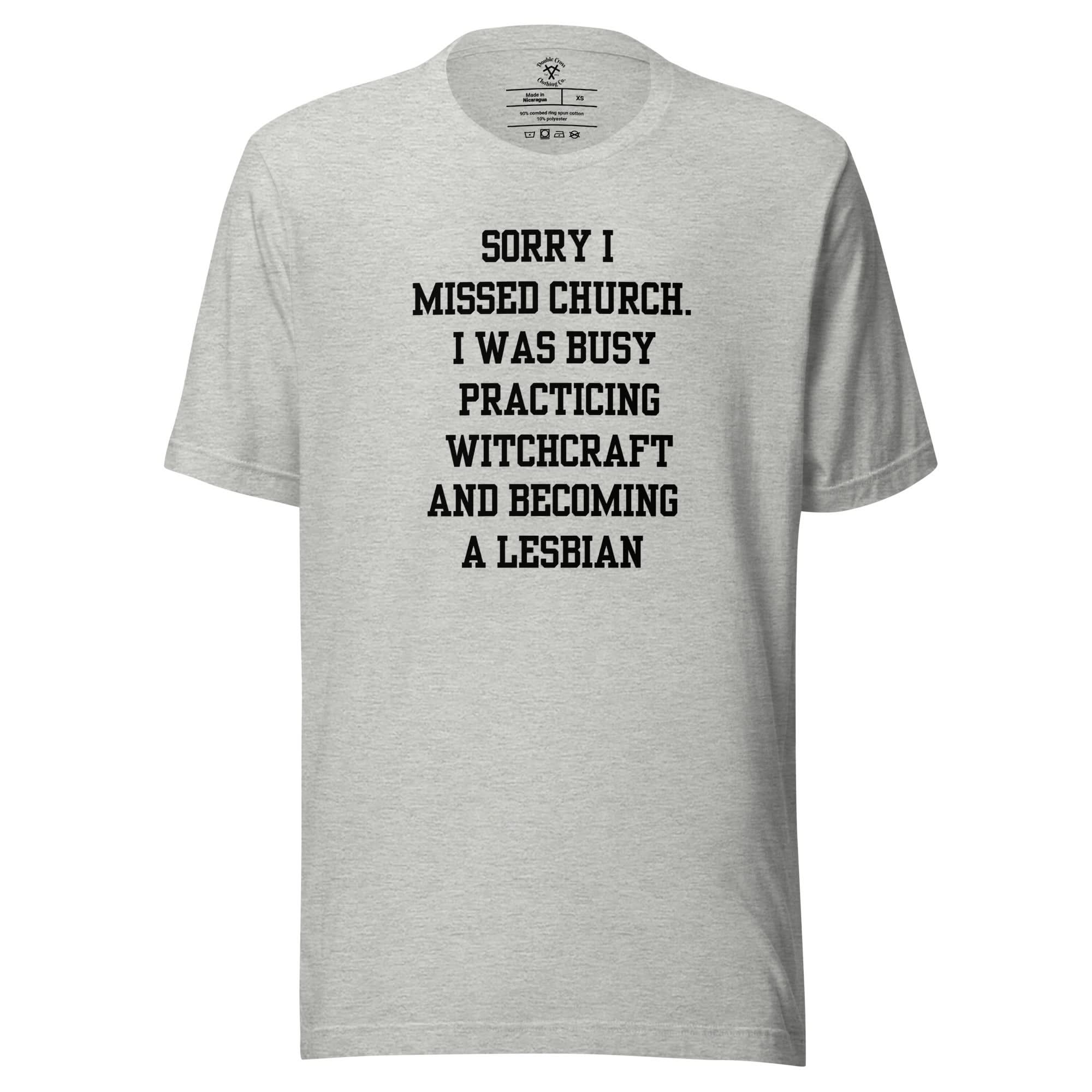 Missed Church Lesbian T-Shirt