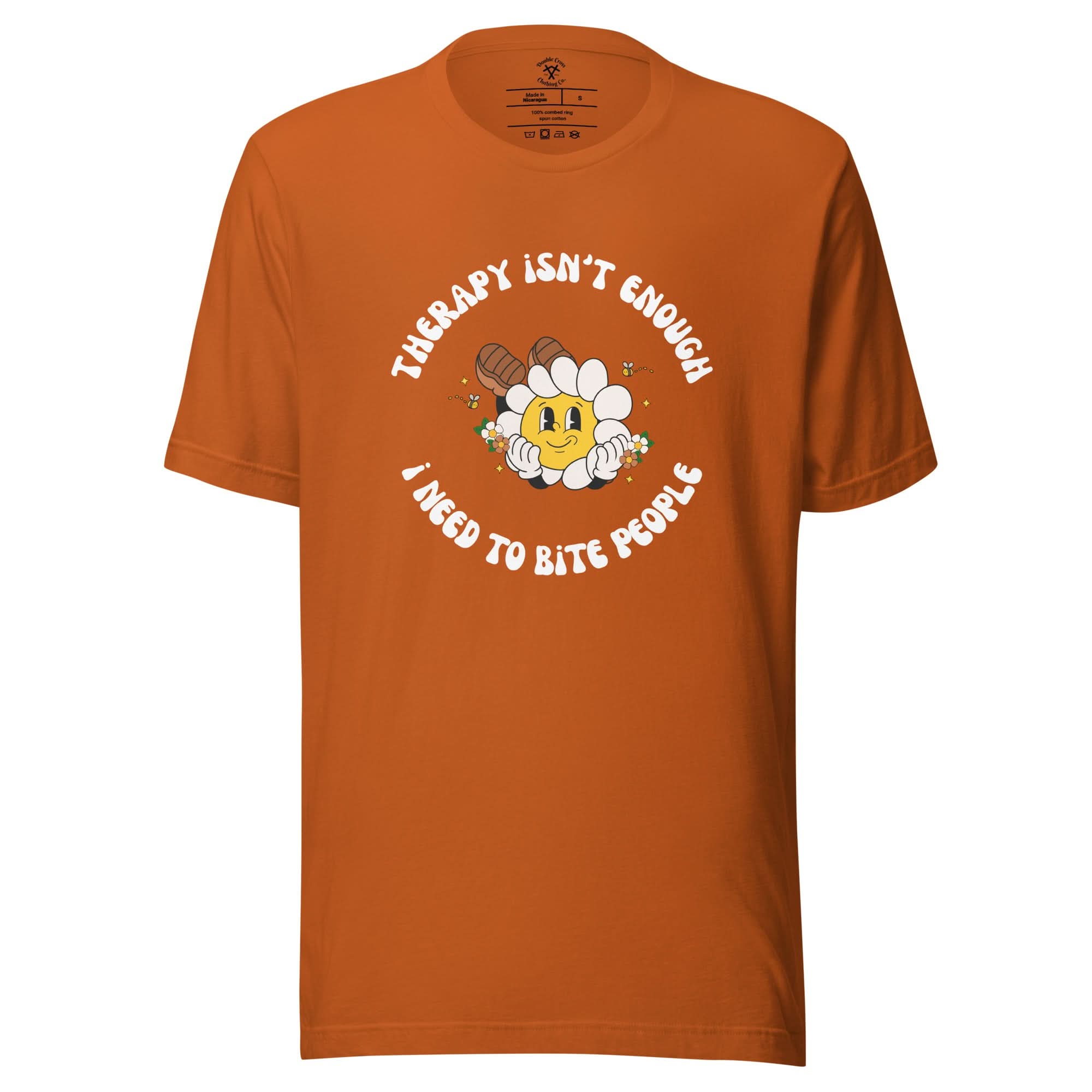 Therapy Isn't Enough, I Need To Bite People T-Shirt