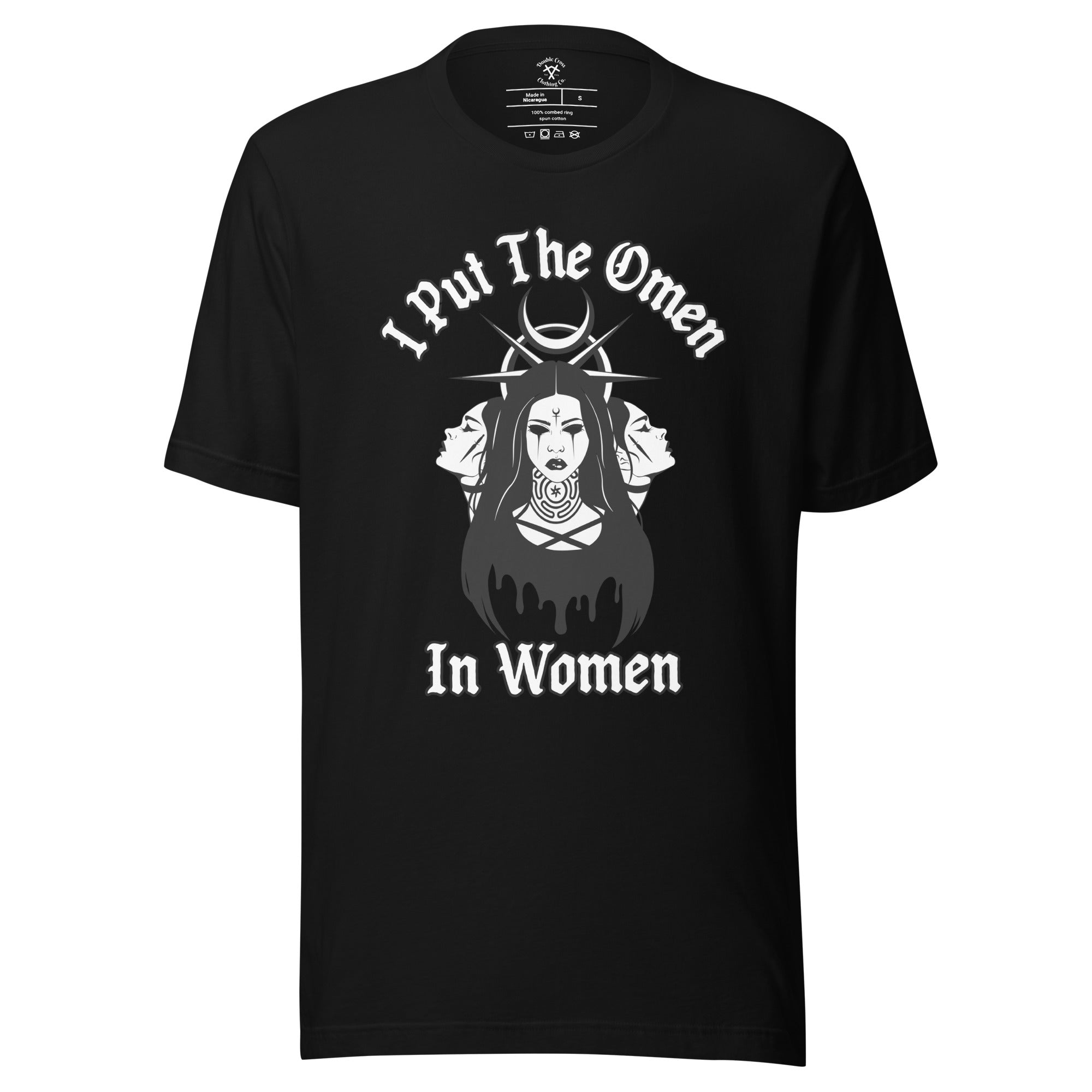 I Put The Omen in Women T-Shirt I Put The Omen in Women T-Shirt