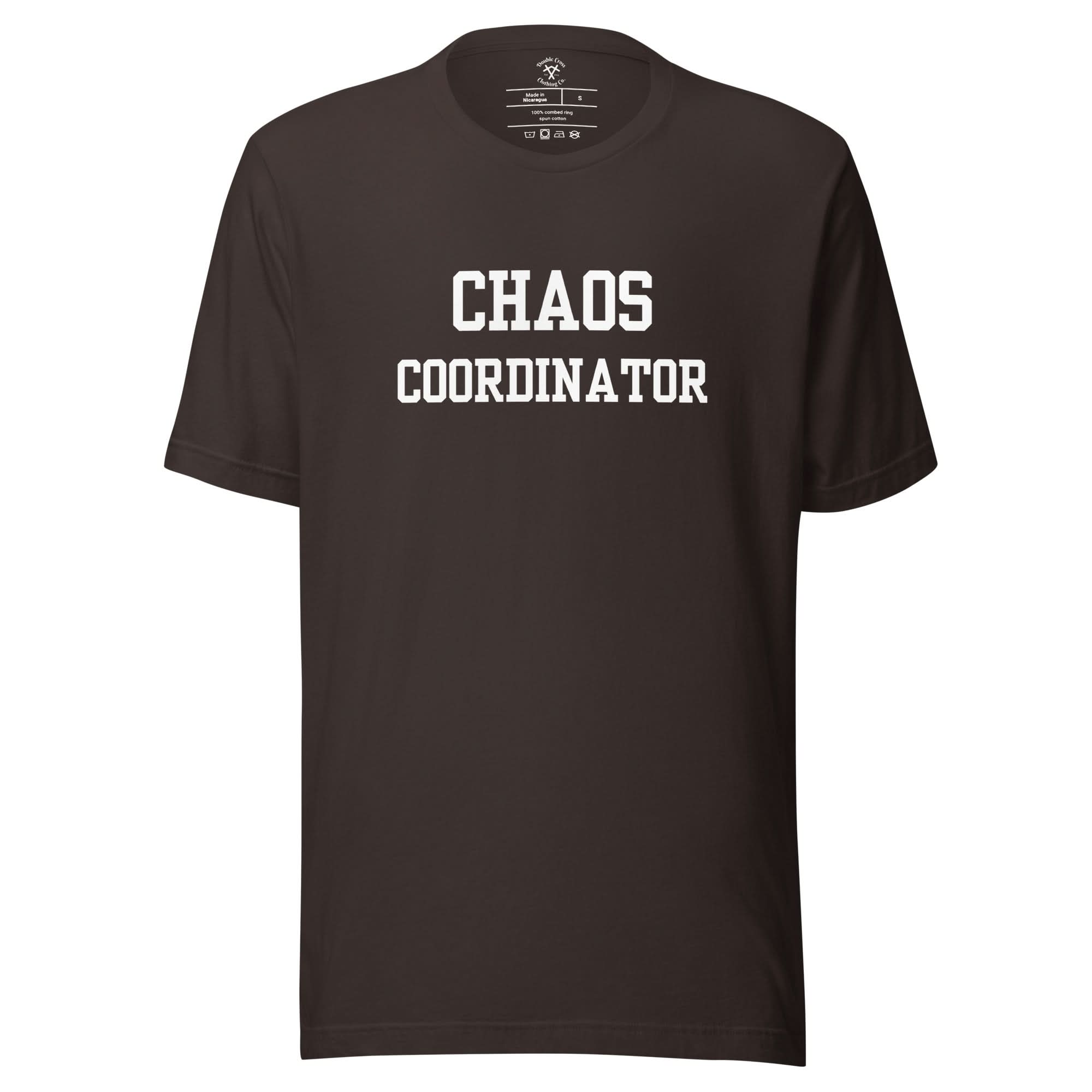 Chaos Coordinator T-Shirt