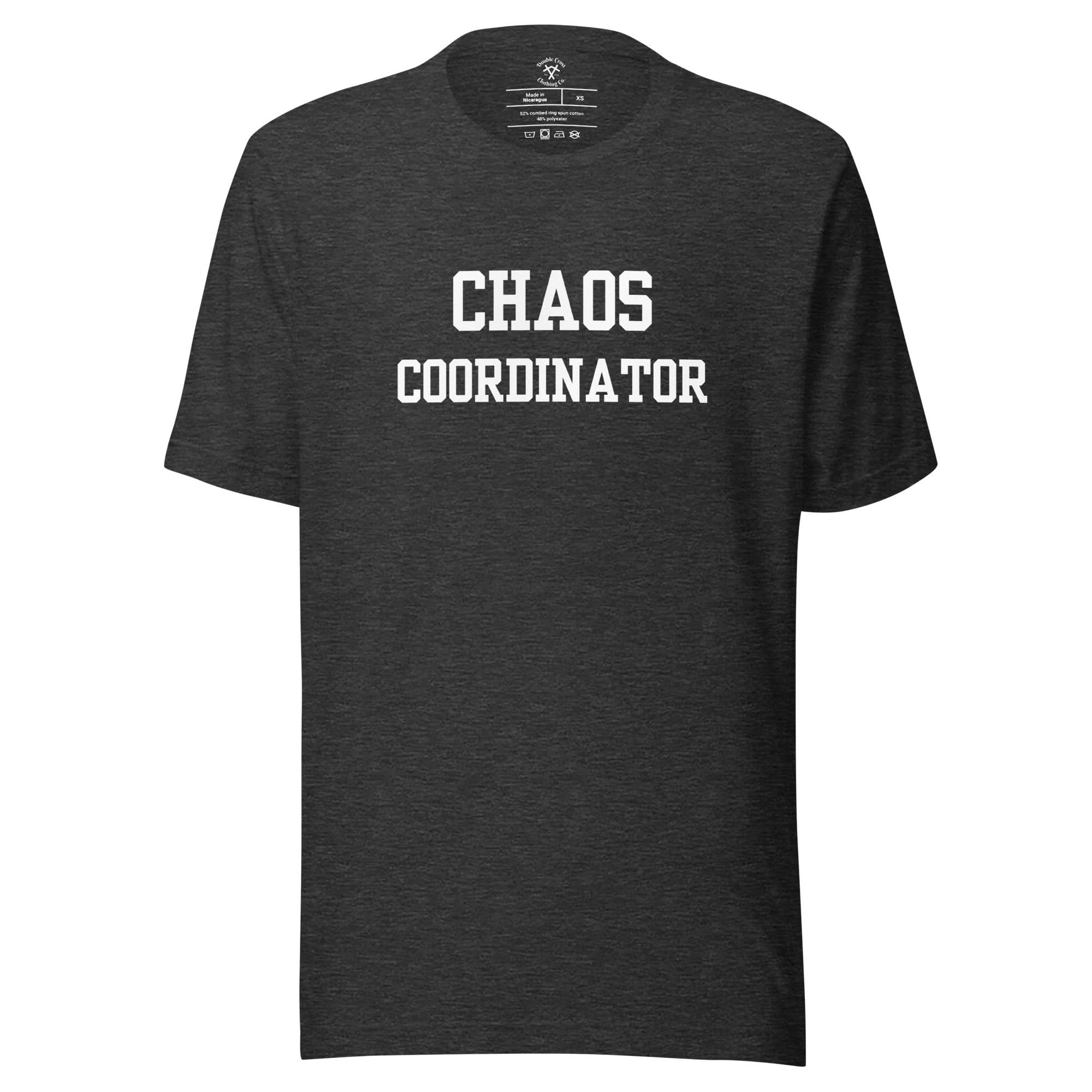 Chaos Coordinator T-Shirt