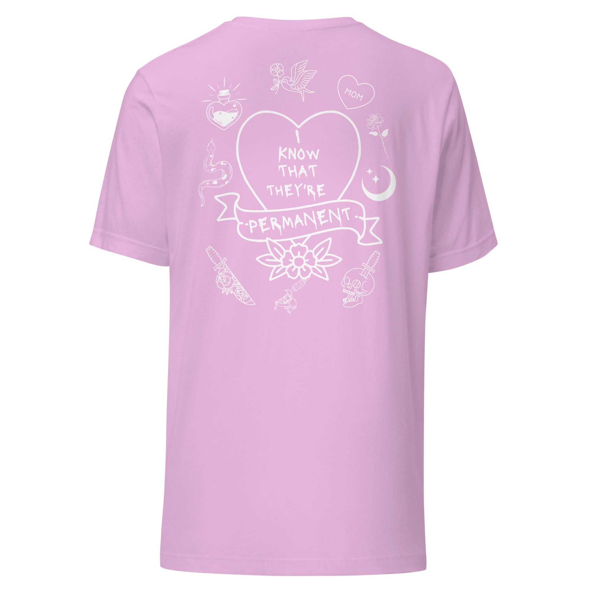 I Know They're Permanent T-Shirt