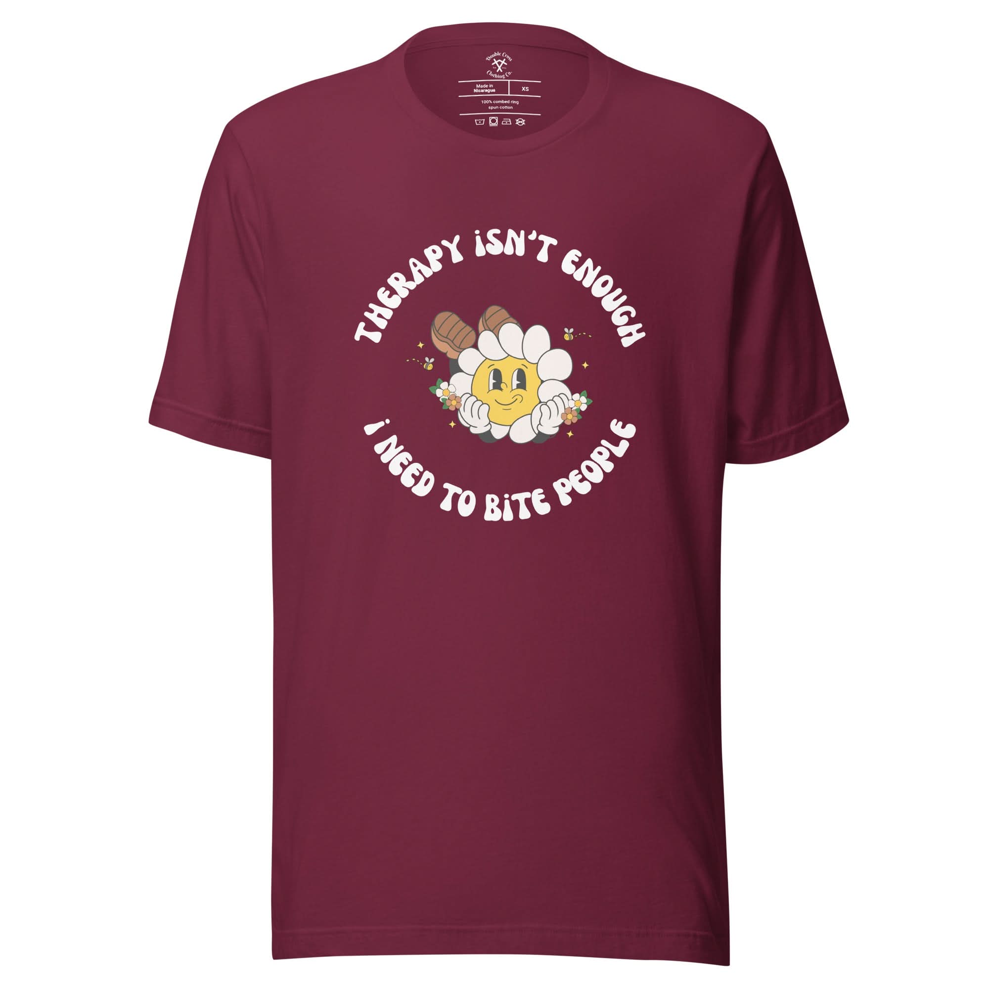 Therapy Isn't Enough, I Need To Bite People T-Shirt