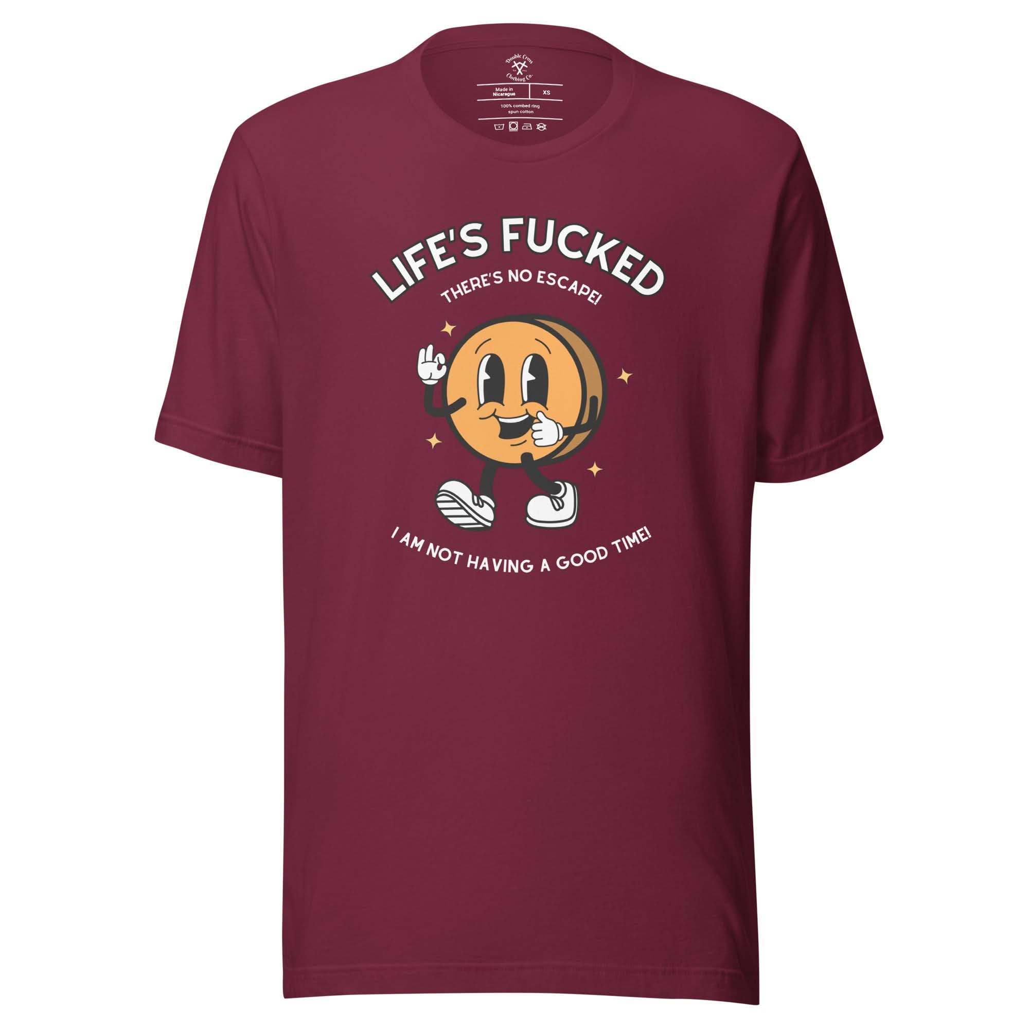 Life's Fucked T-Shirt