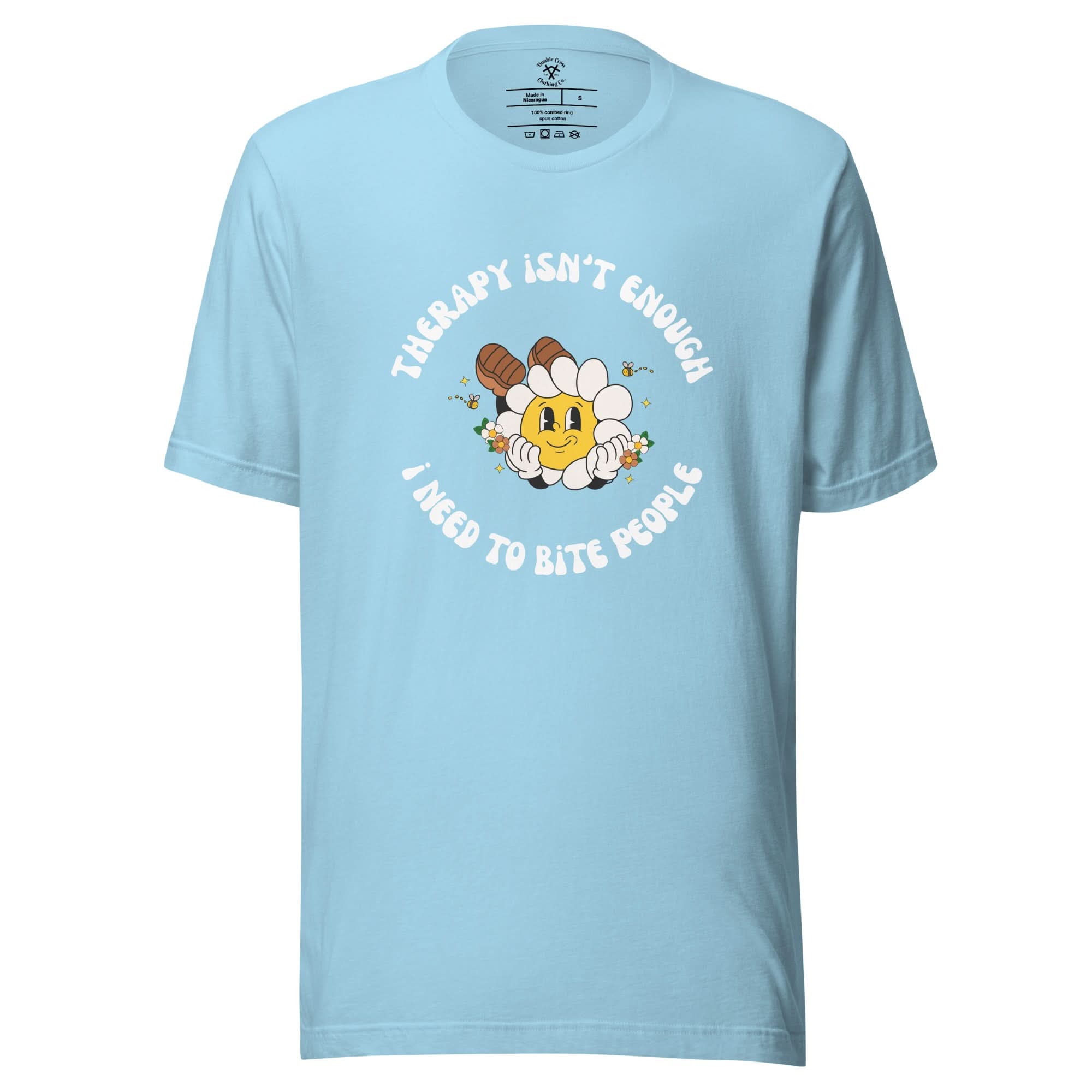 Therapy Isn't Enough, I Need To Bite People T-Shirt