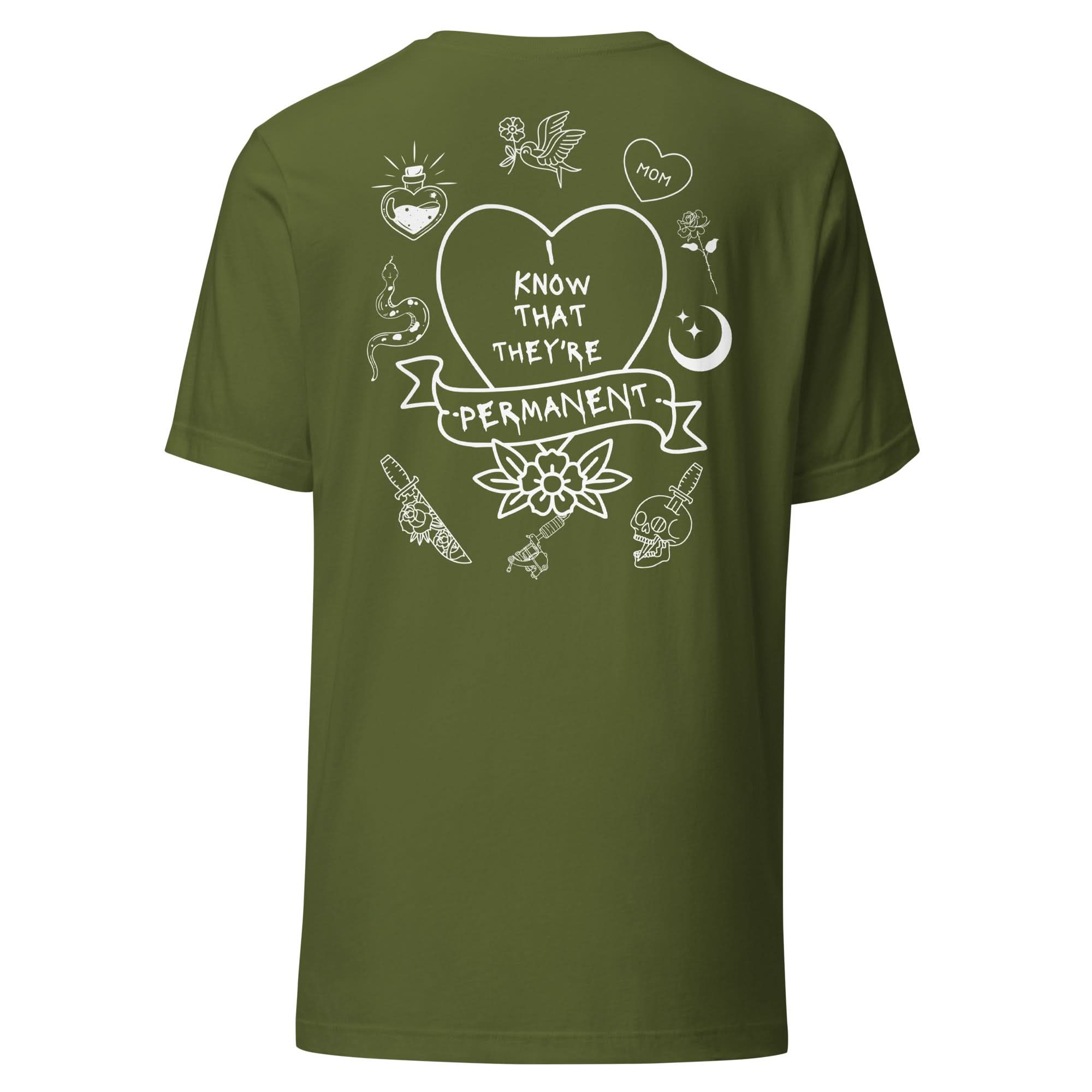 I Know They're Permanent T-Shirt