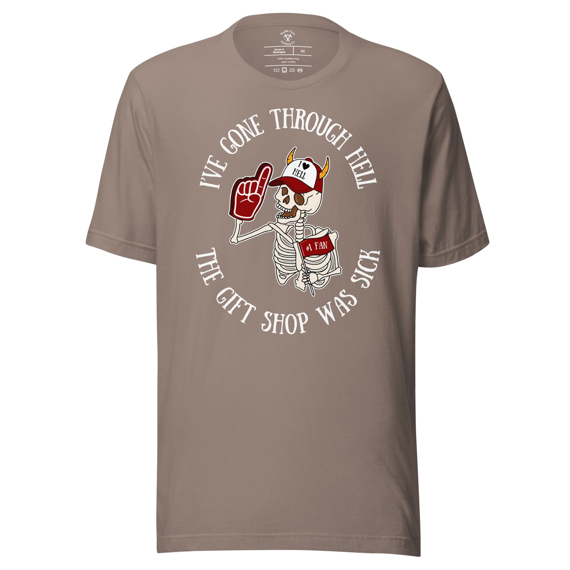 I've Gone Through Hell T-Shirt