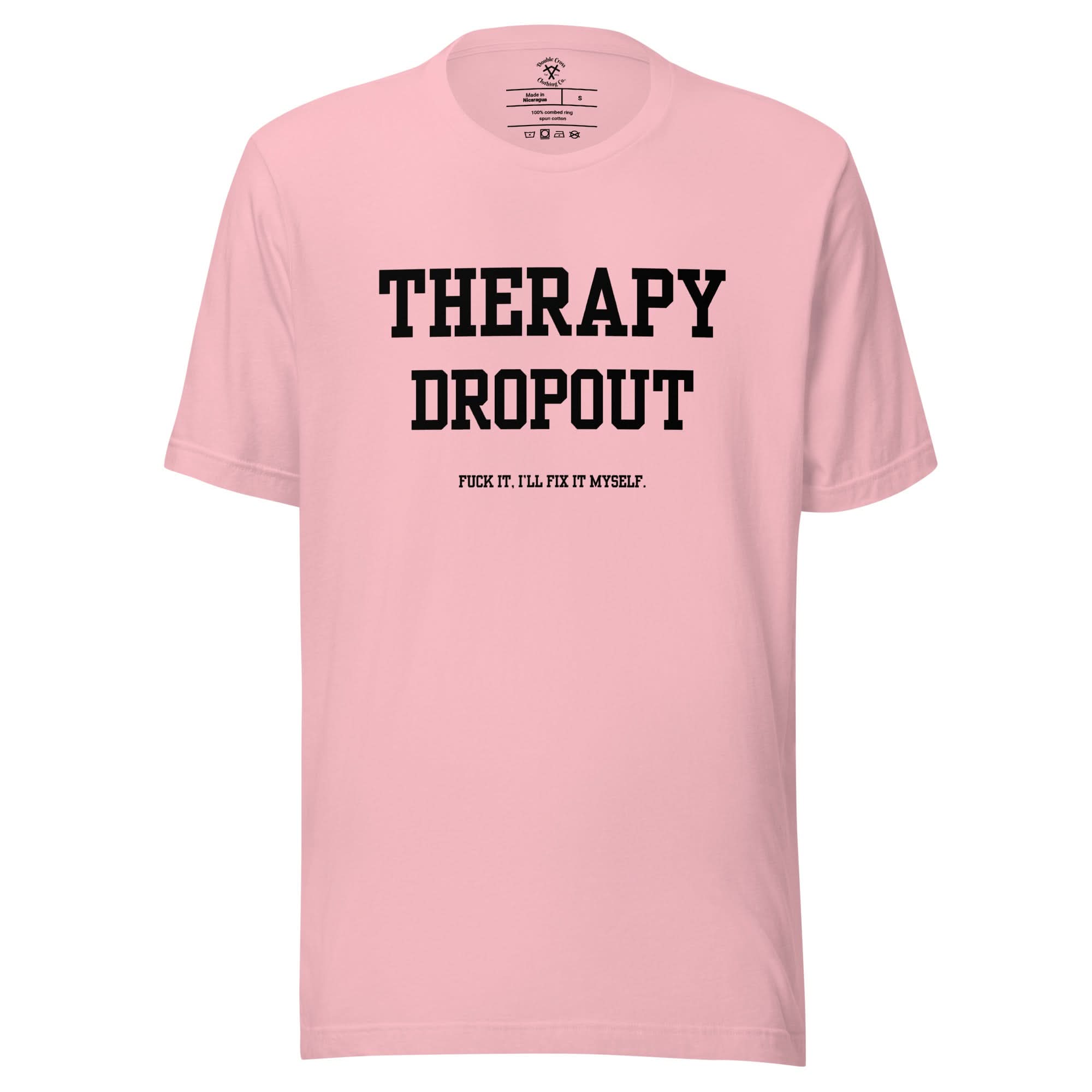 Therapy Dropout T-Shirt