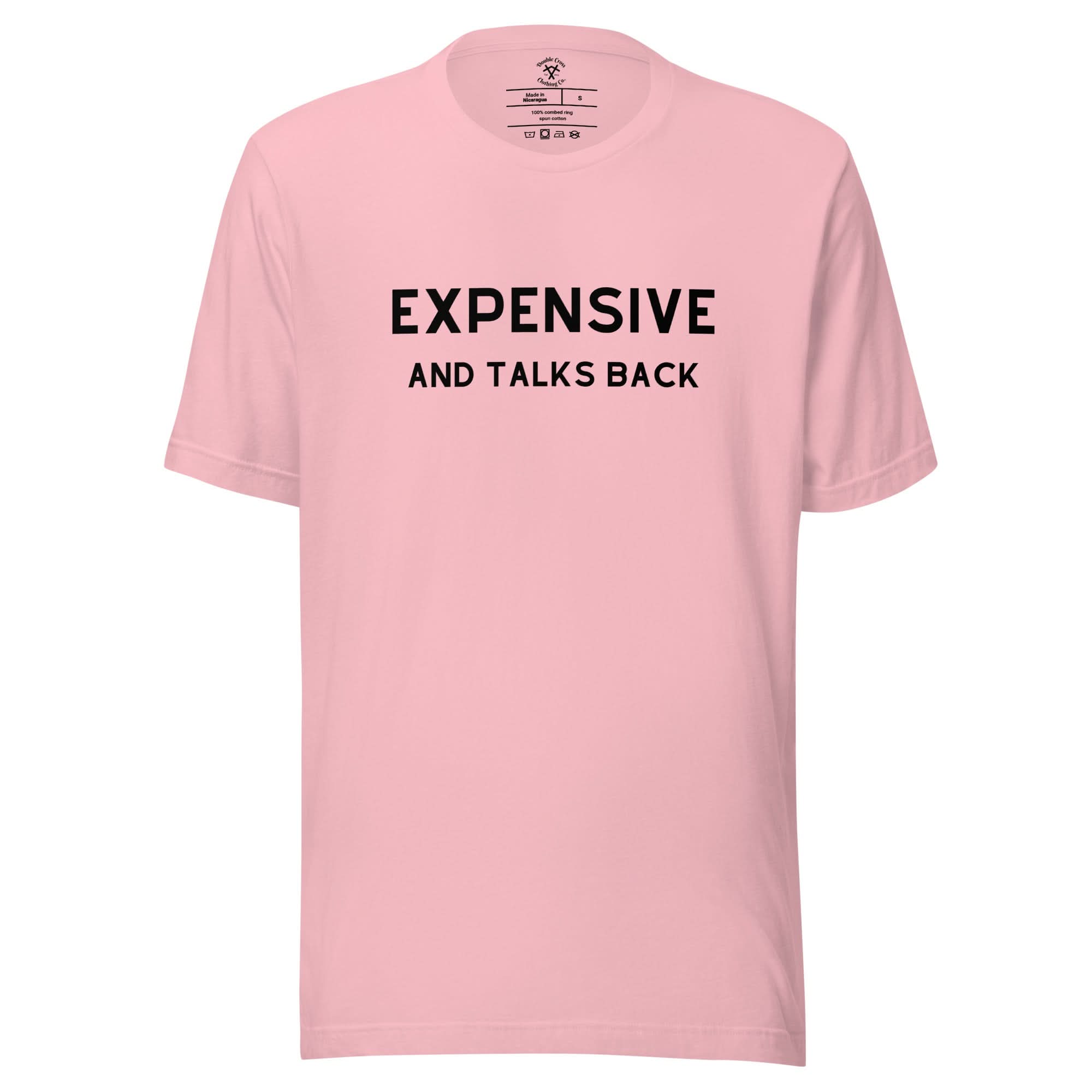 Expensive And Talks Back T-Shirt