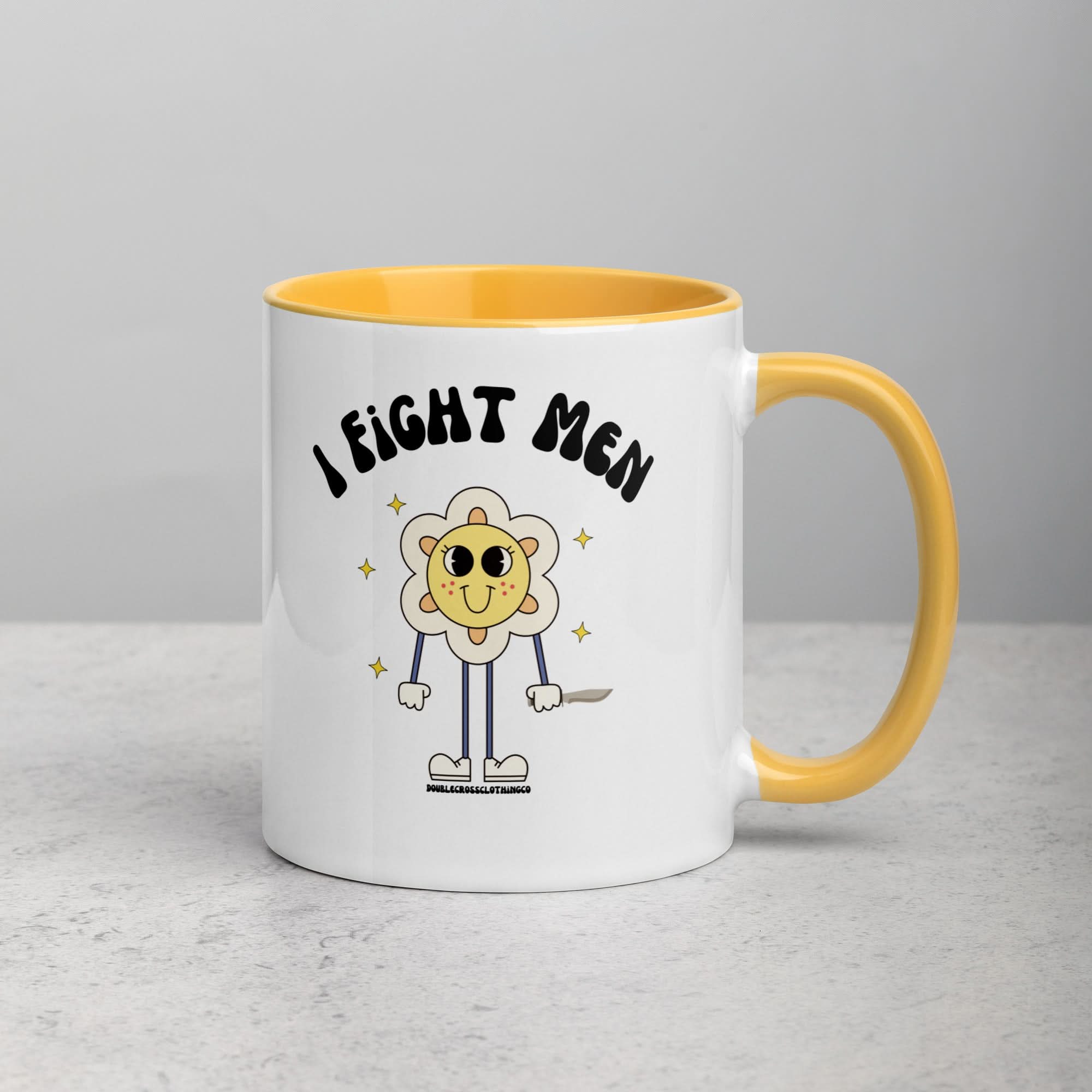 I Fight Men Mug