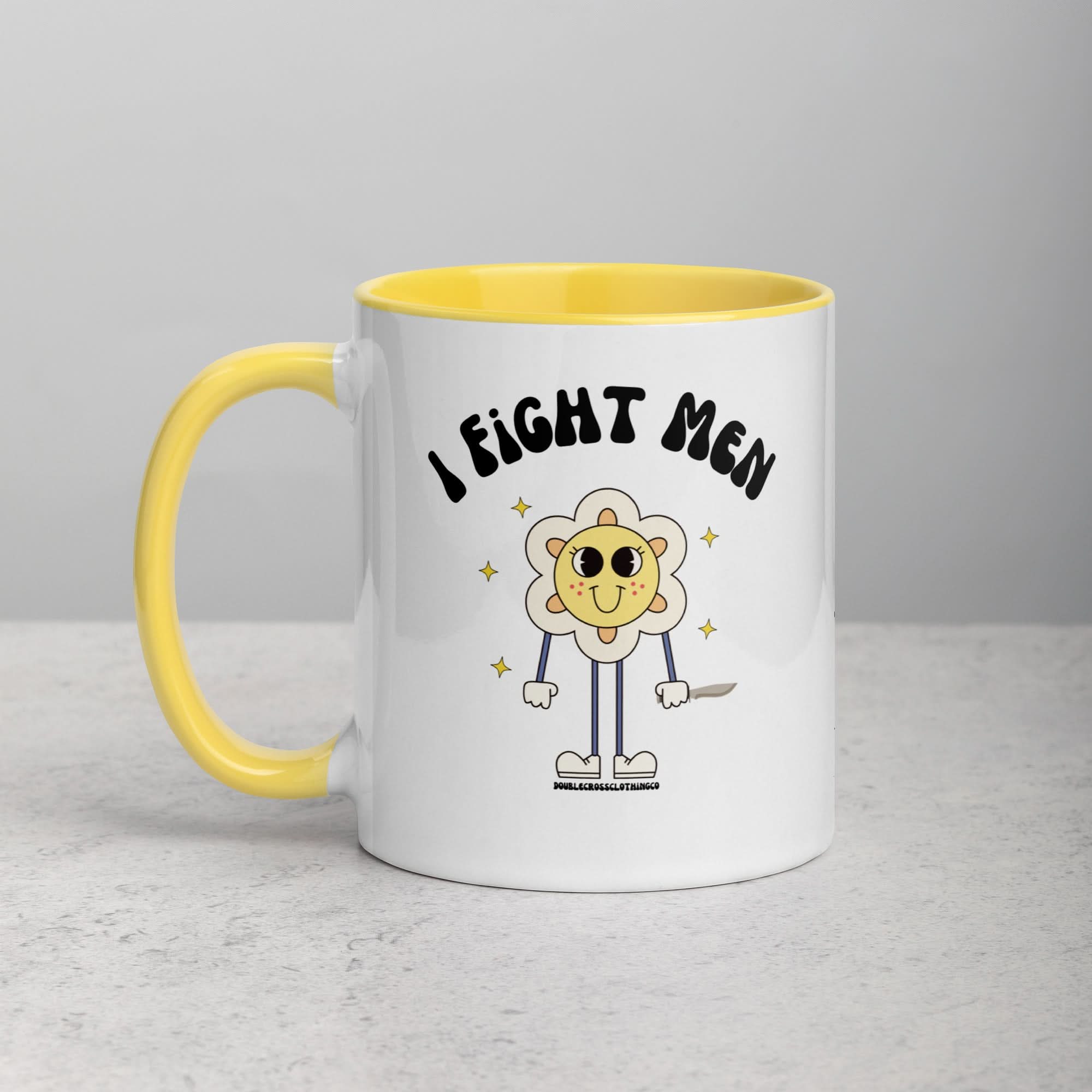I Fight Men Mug