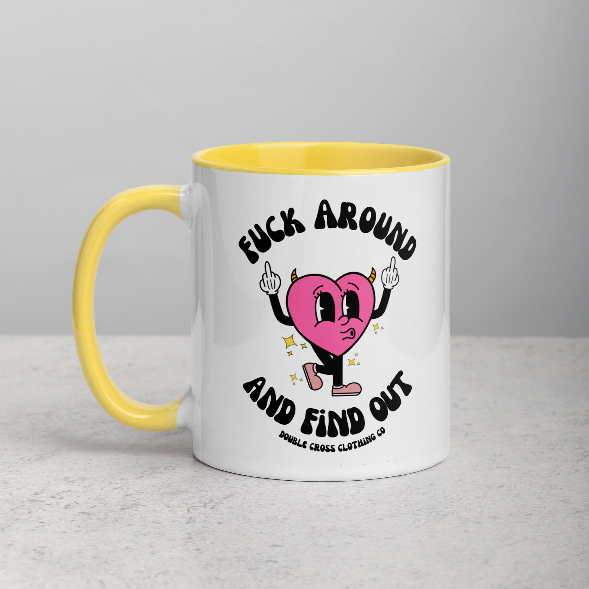 Fuck Around & Find Out Mug
