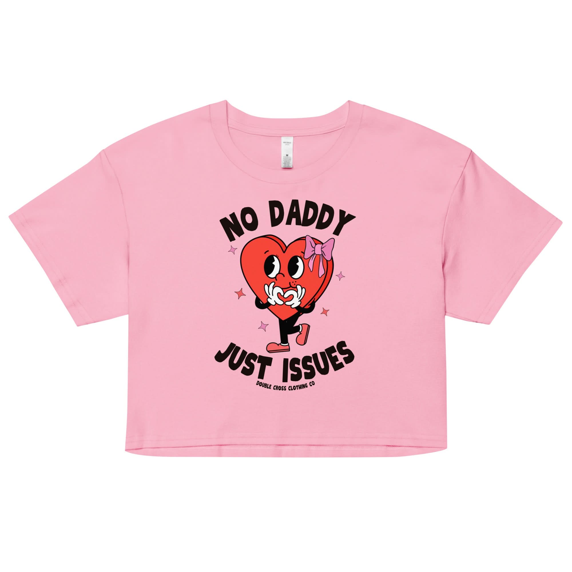 No Daddy Just Issues Crop Top