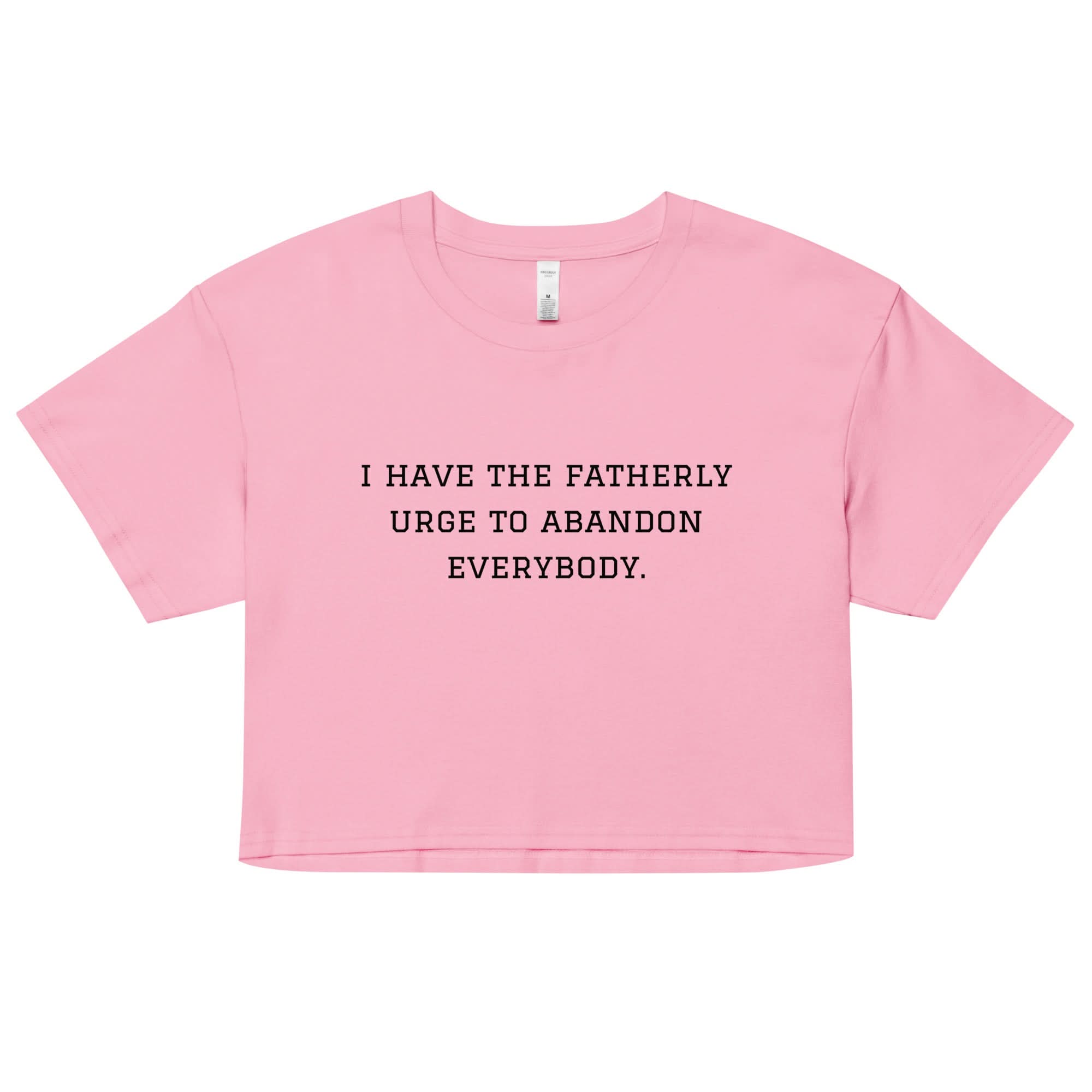 Fatherly Urge Crop Top