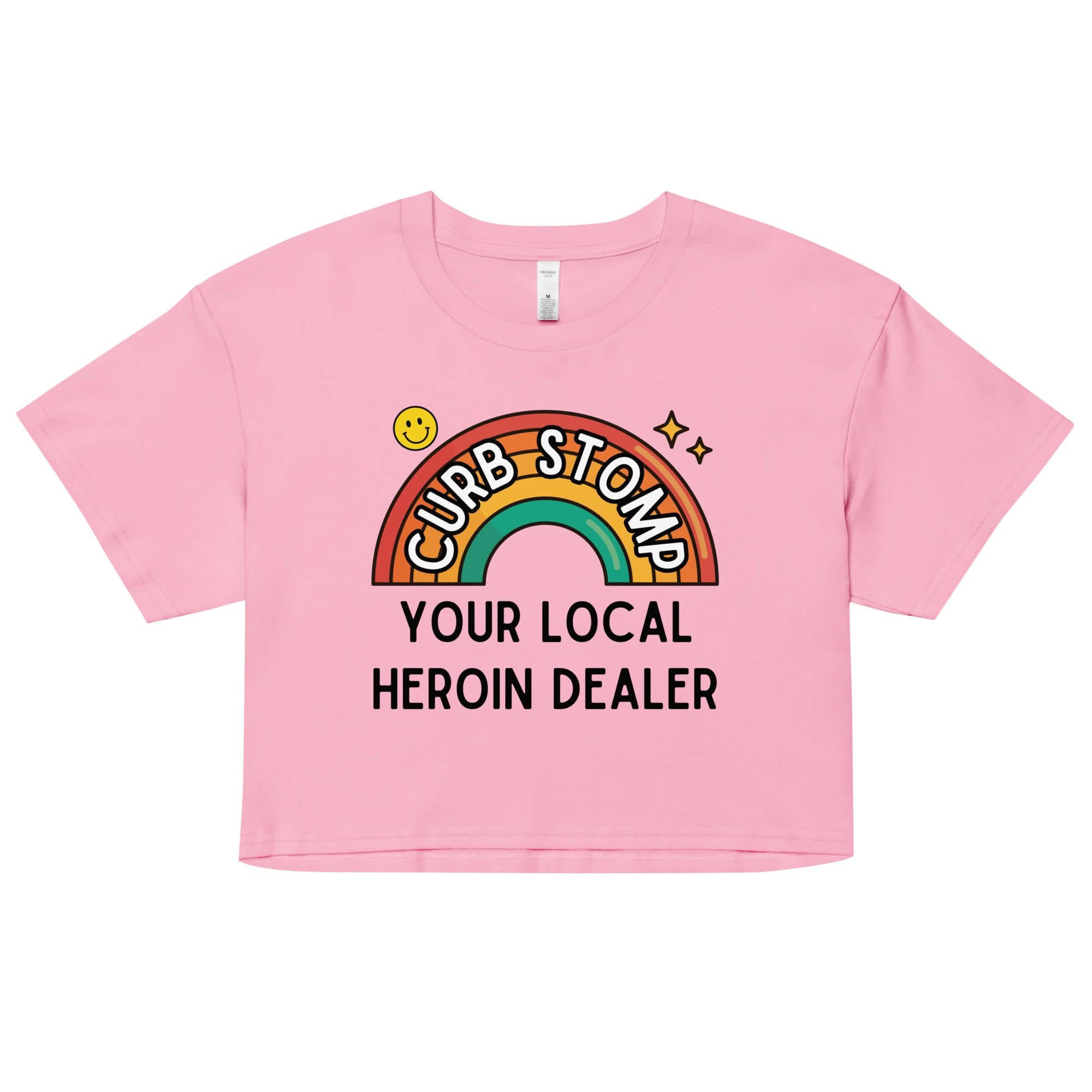 Curb Stomp Your Local Heroin Dealer Crop Top