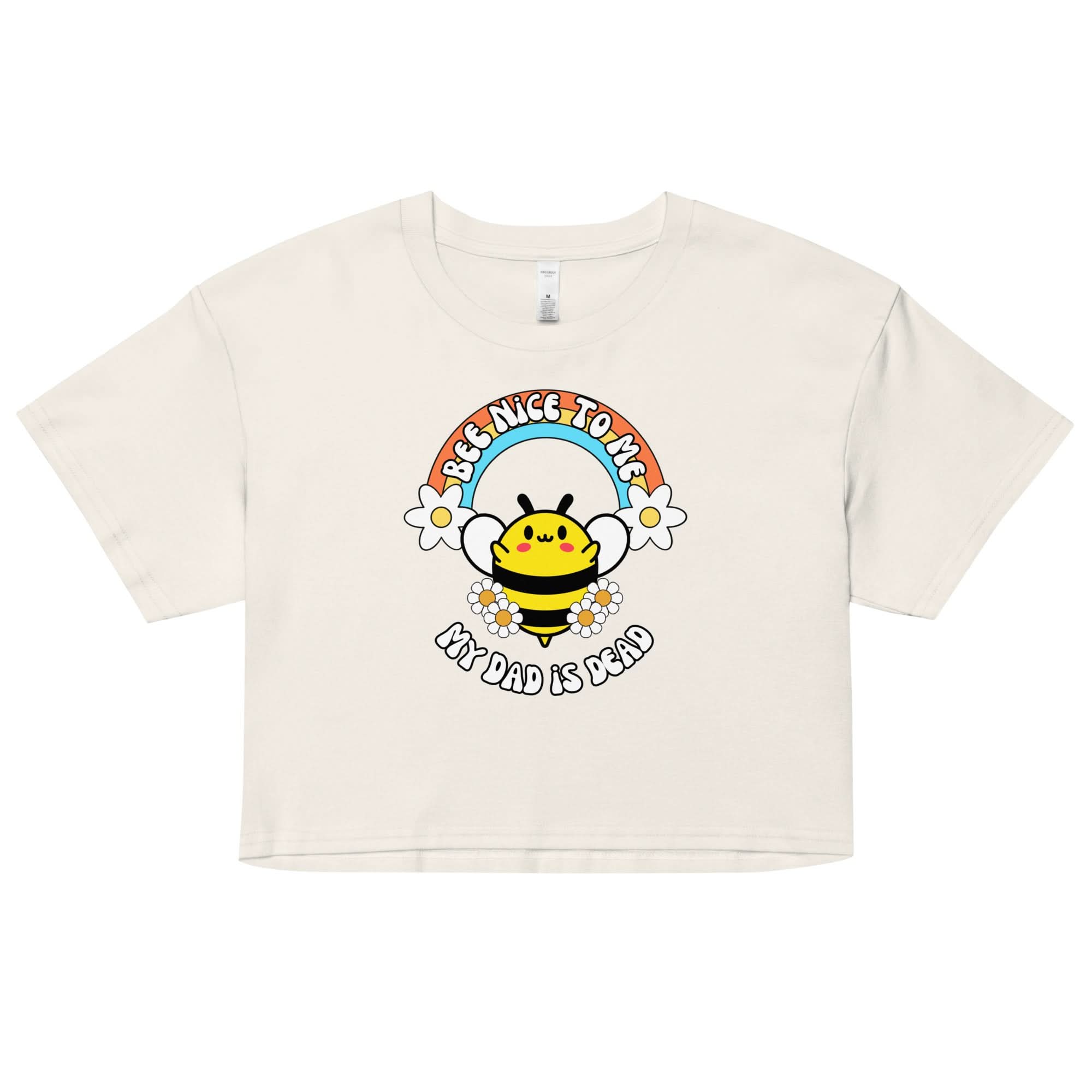 Bee Nice Dad Crop Top