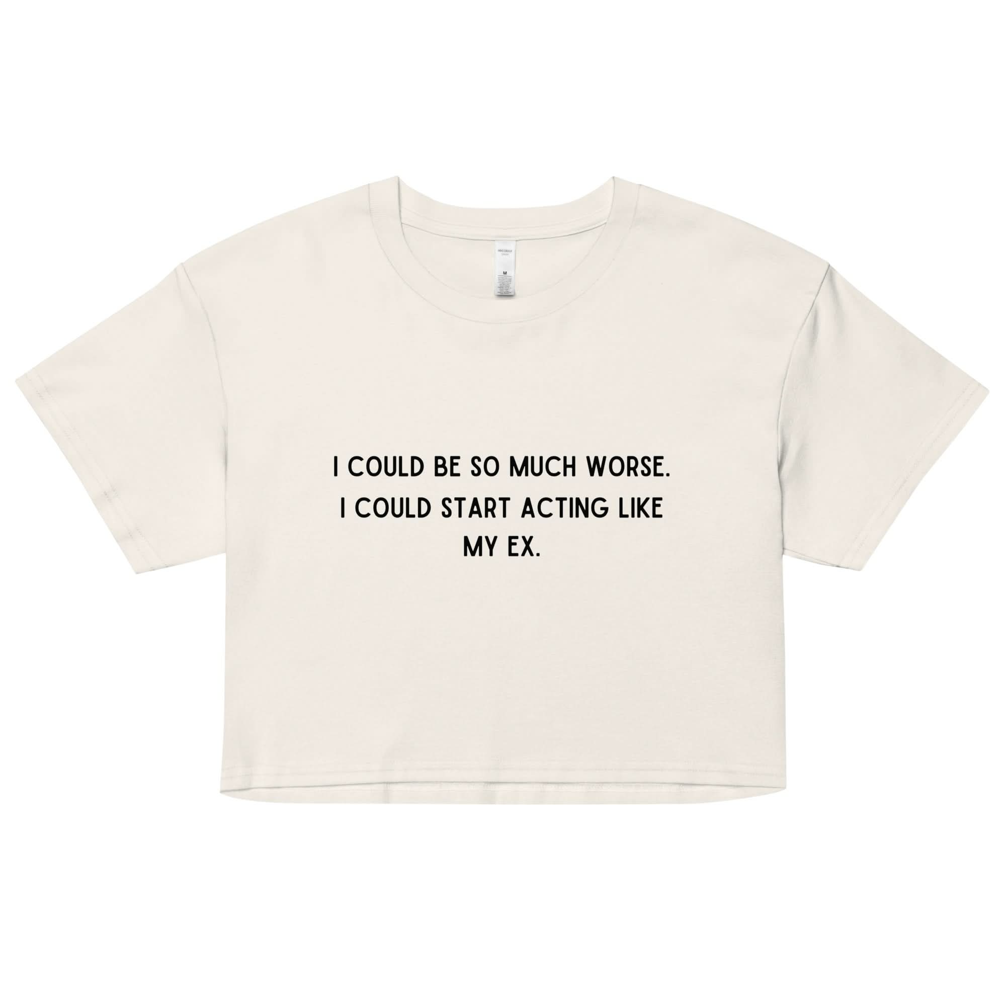 Like My Ex Crop Top