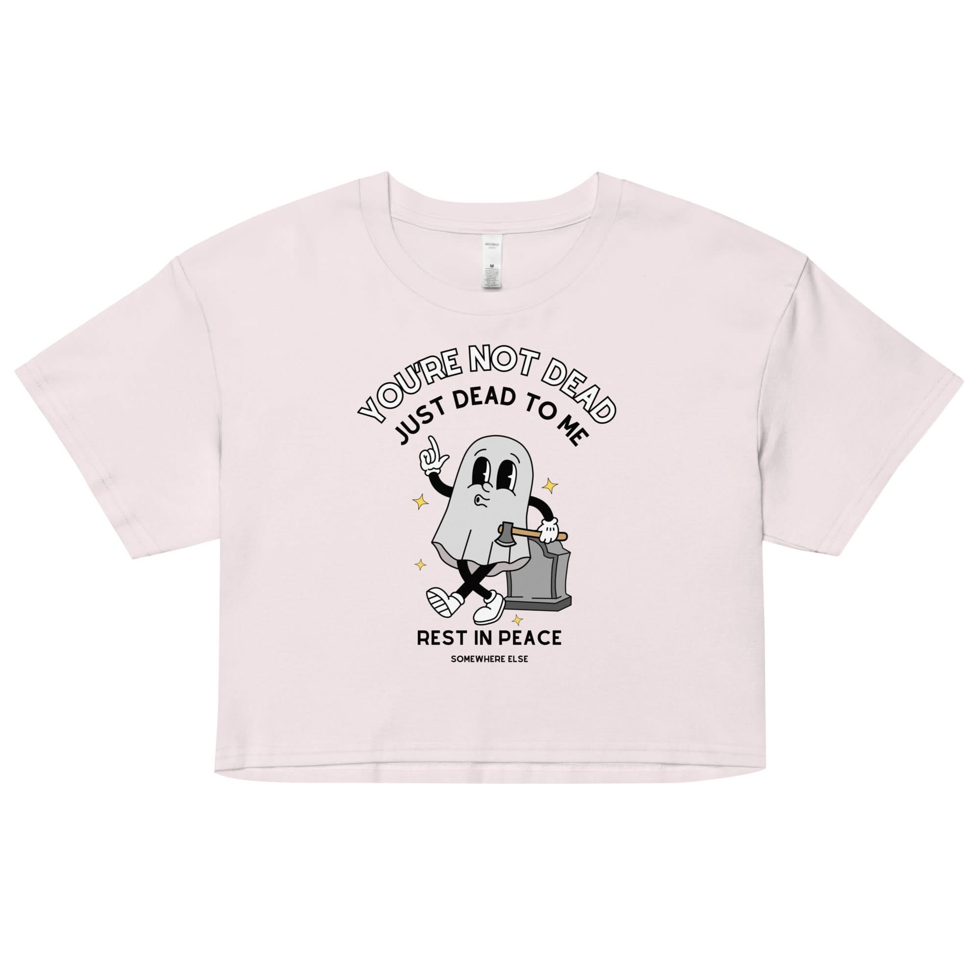 Dead To Me Crop Top