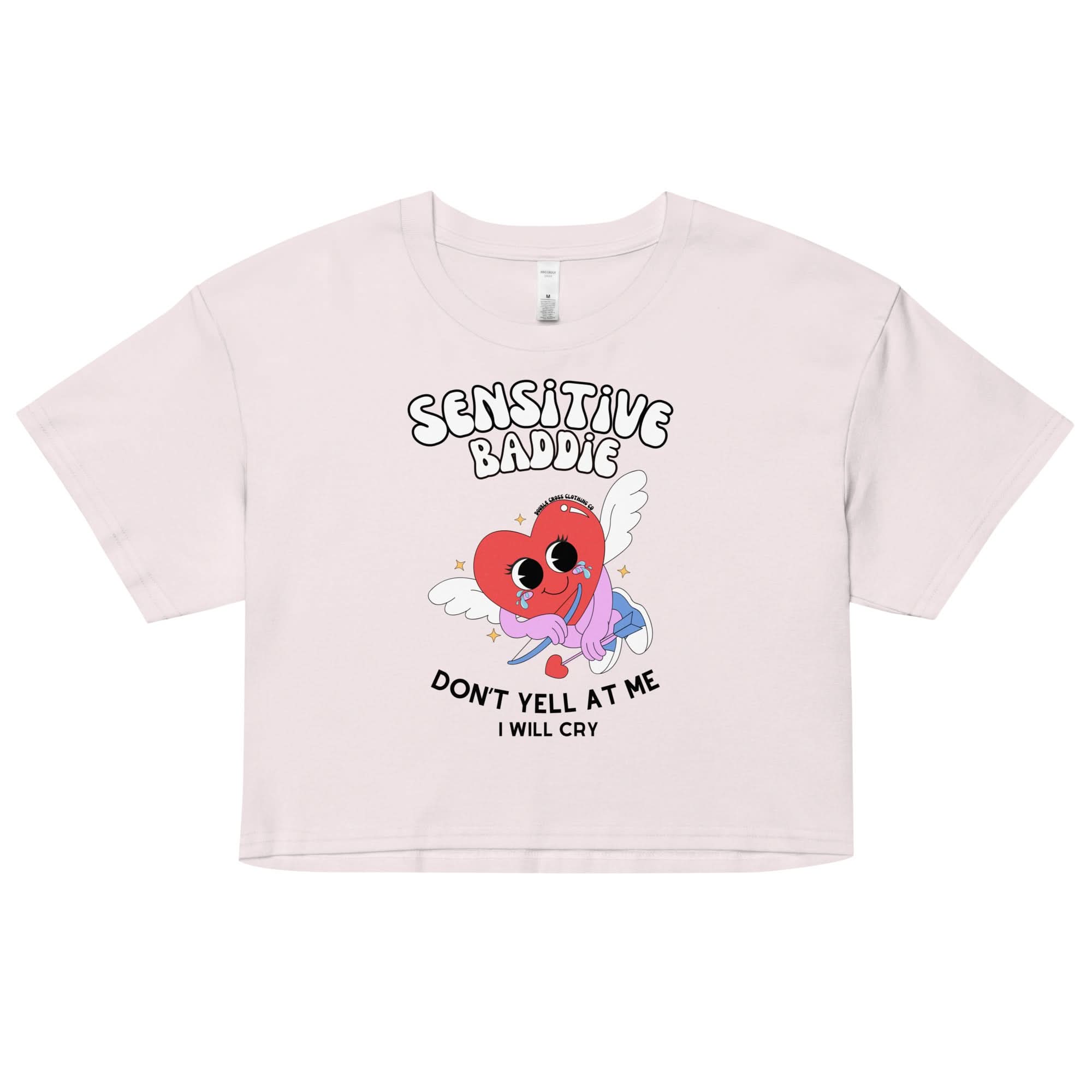Sensitive Baddie Crop Top