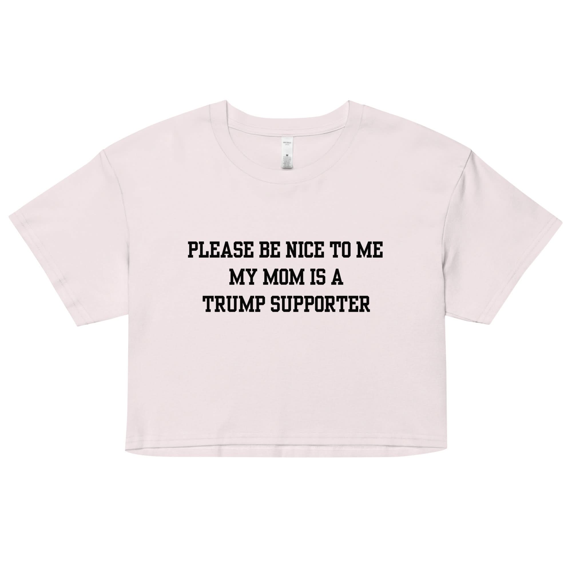 Trump Supporter Mom Crop Top