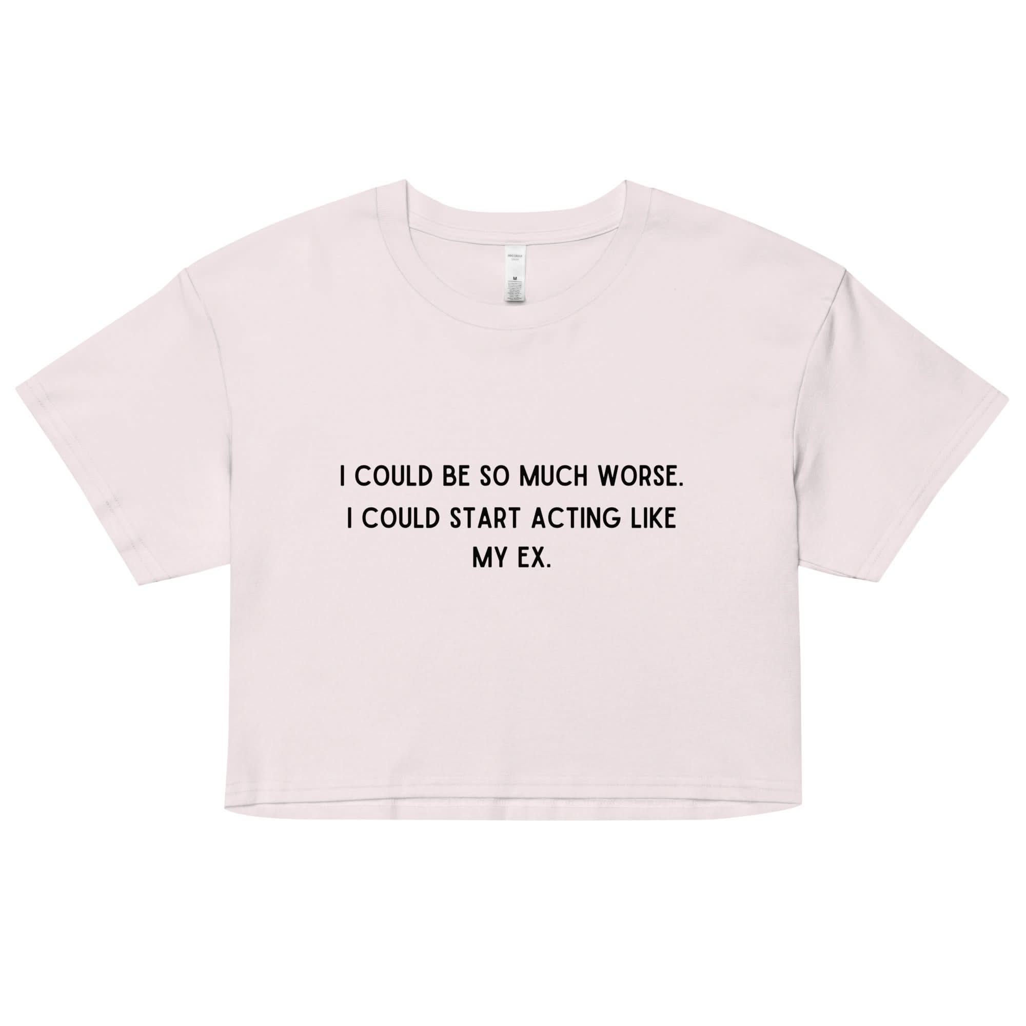 Like My Ex Crop Top