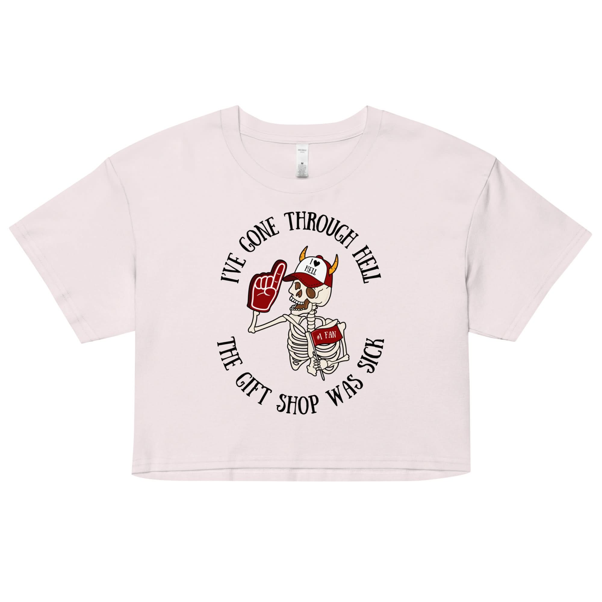 I've Gone Through Hell Crop Top