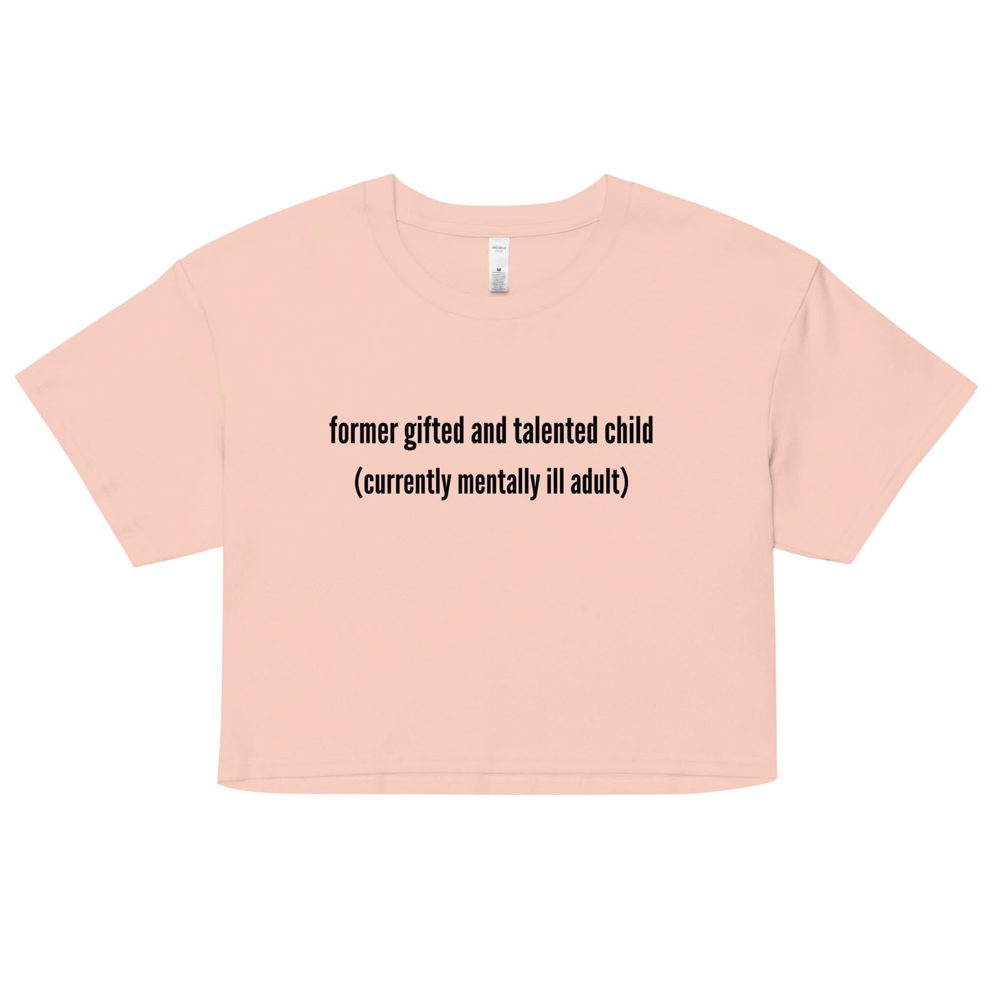 Gifted and Talented Crop Top