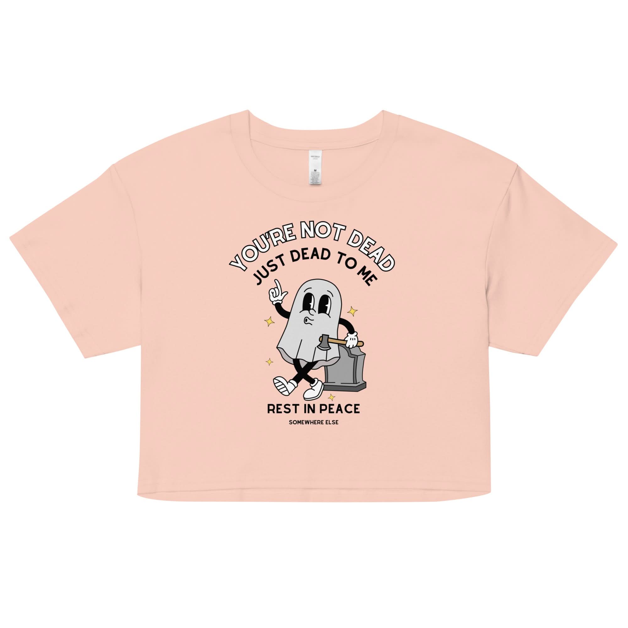 Dead To Me Crop Top