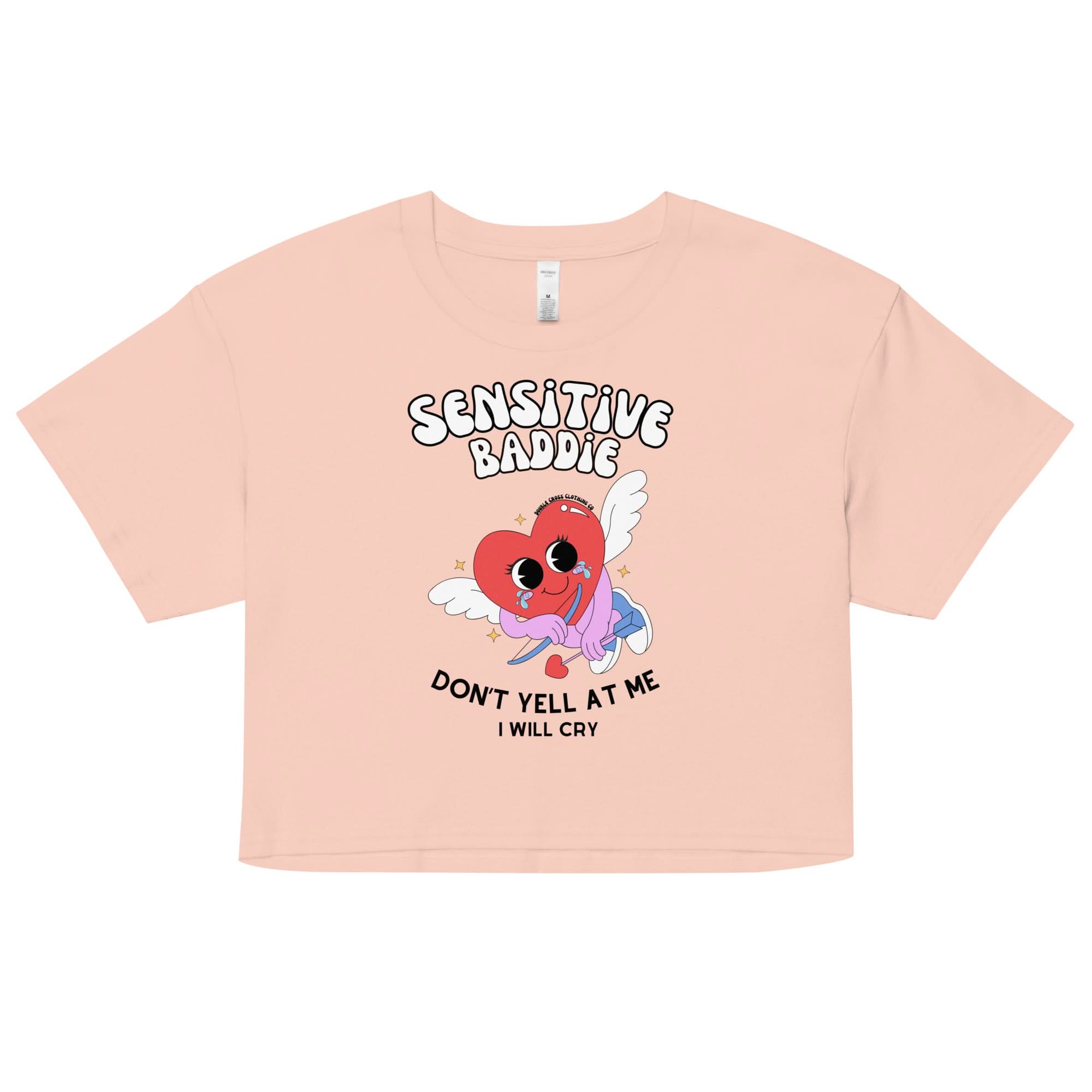 Sensitive Baddie Crop Top