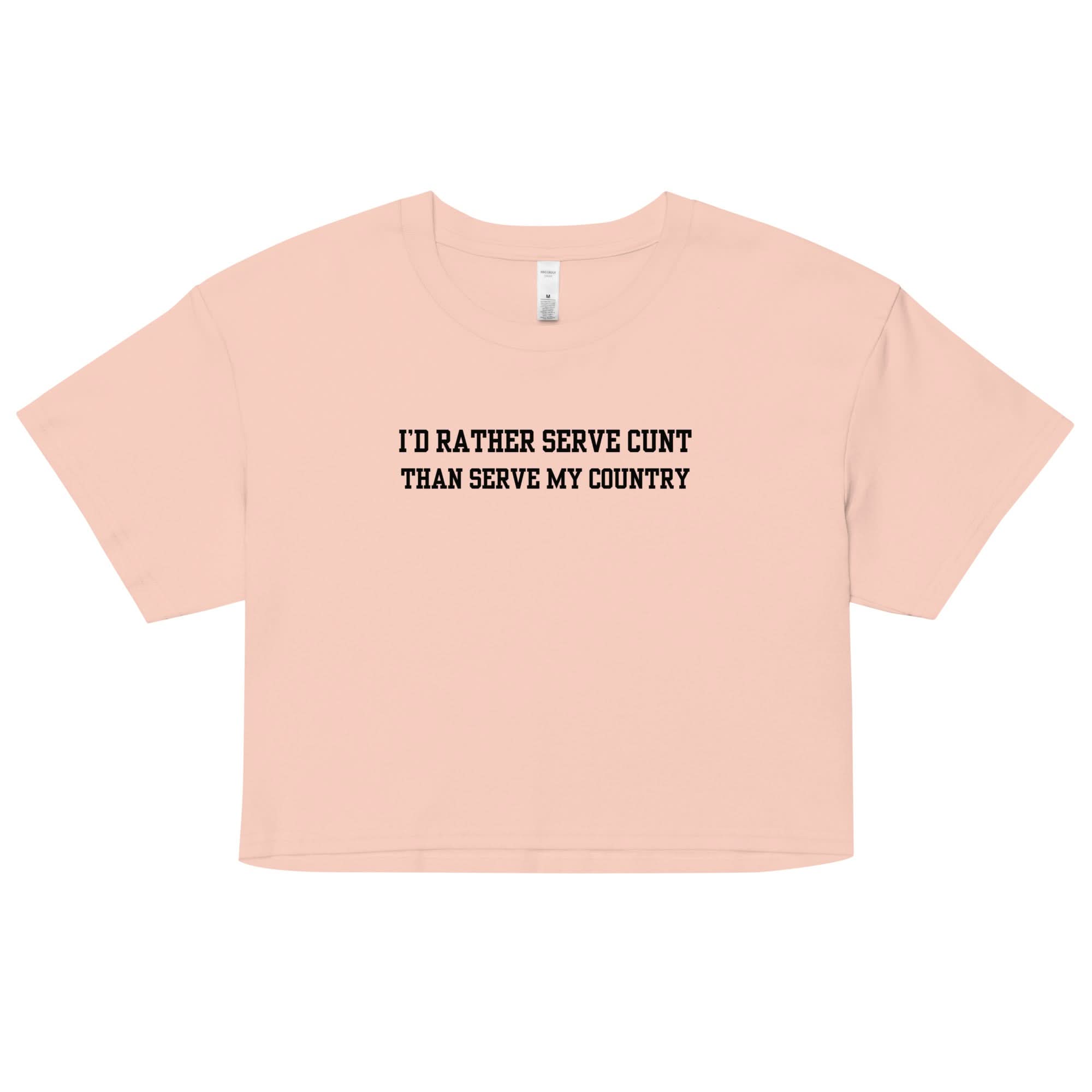 Serve Cunt Crop Top