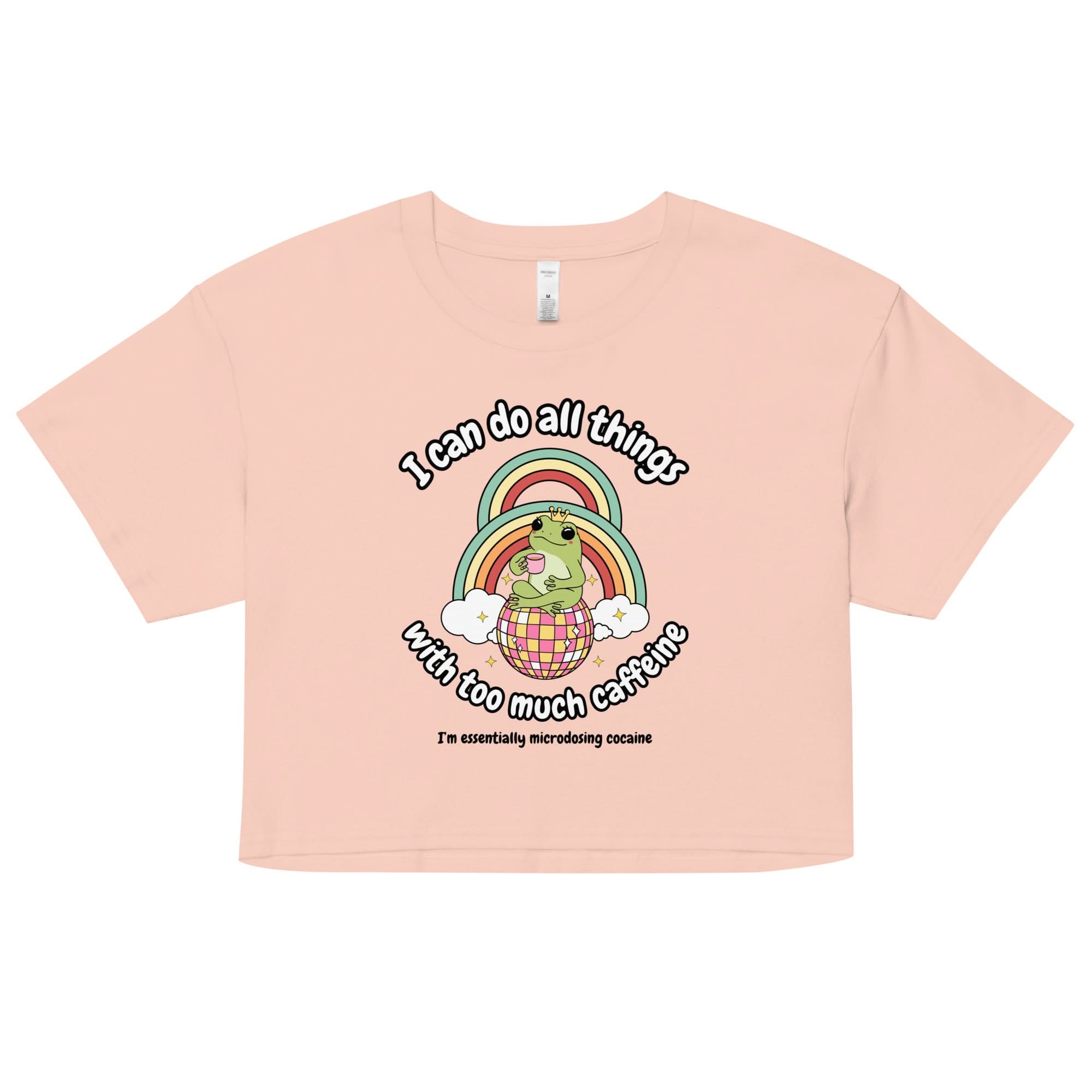 Too Much Caffeine Crop Top