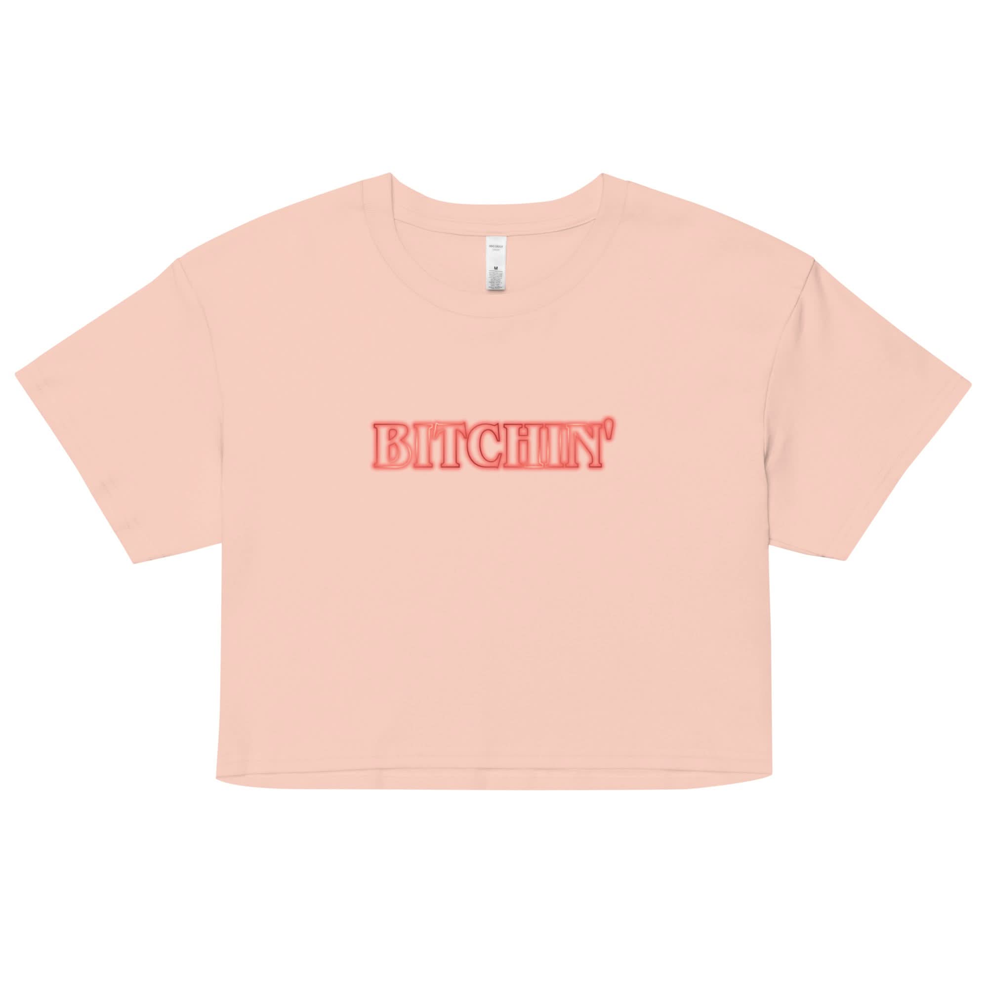 Bitchin' Crop Top