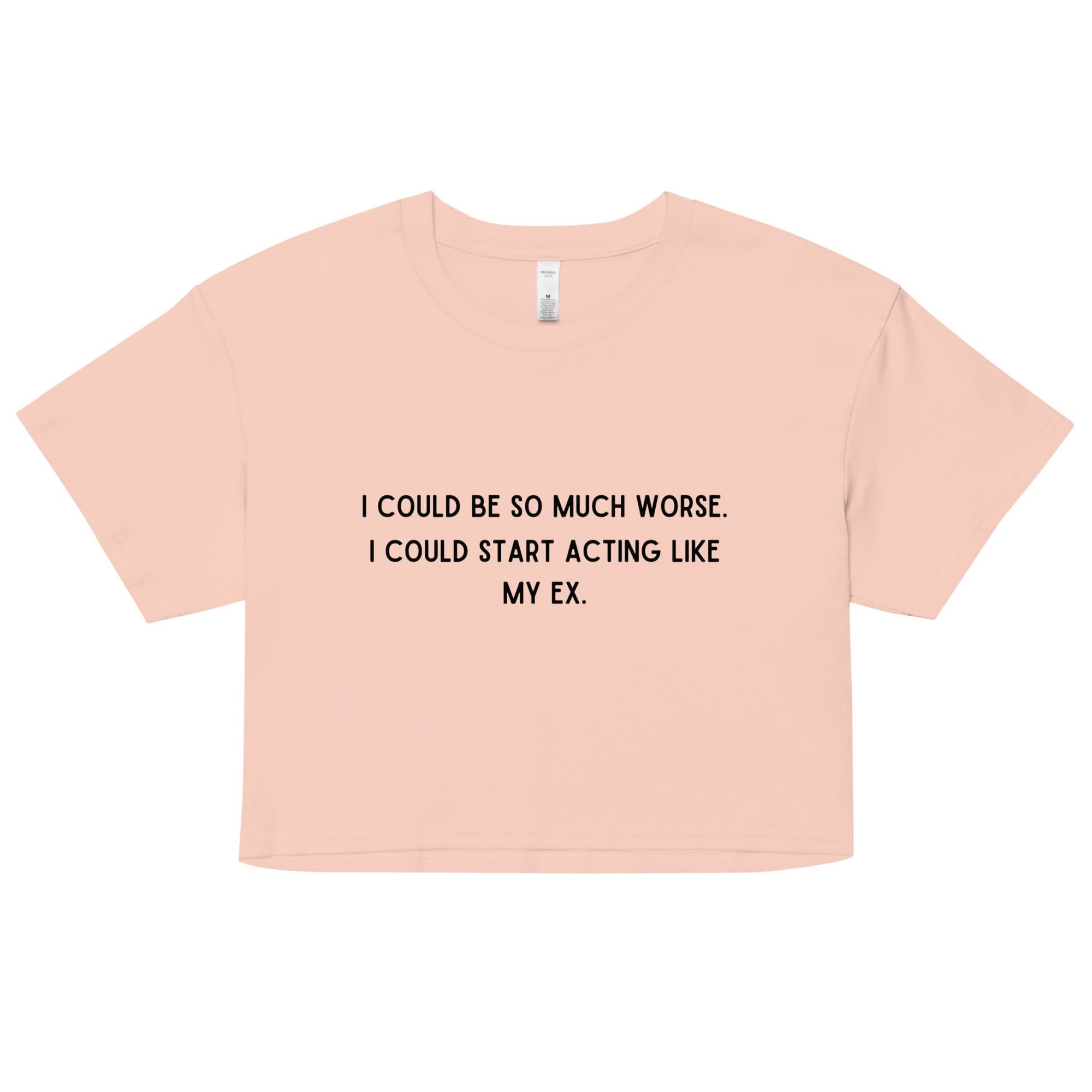 Like My Ex Crop Top