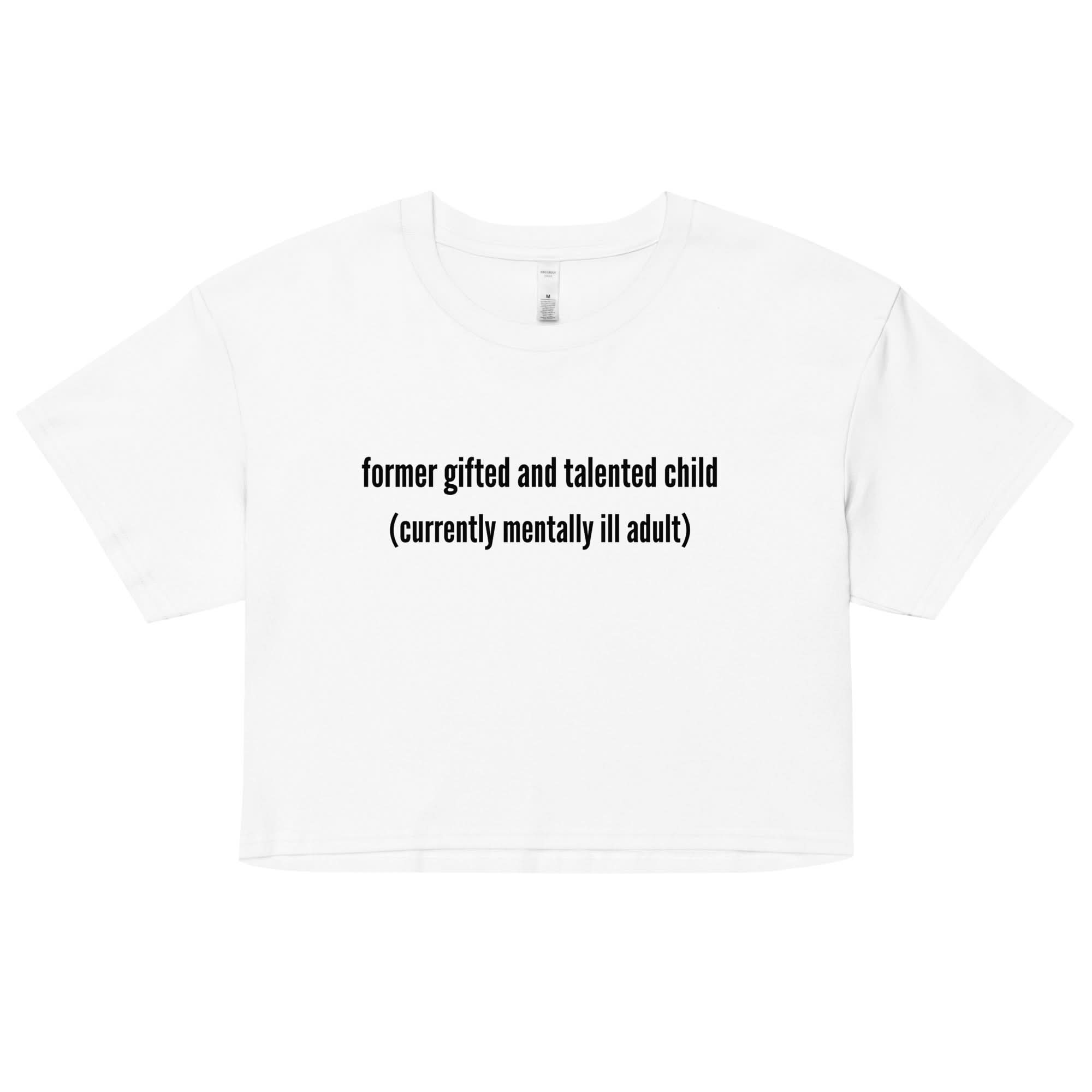 Gifted and Talented Crop Top