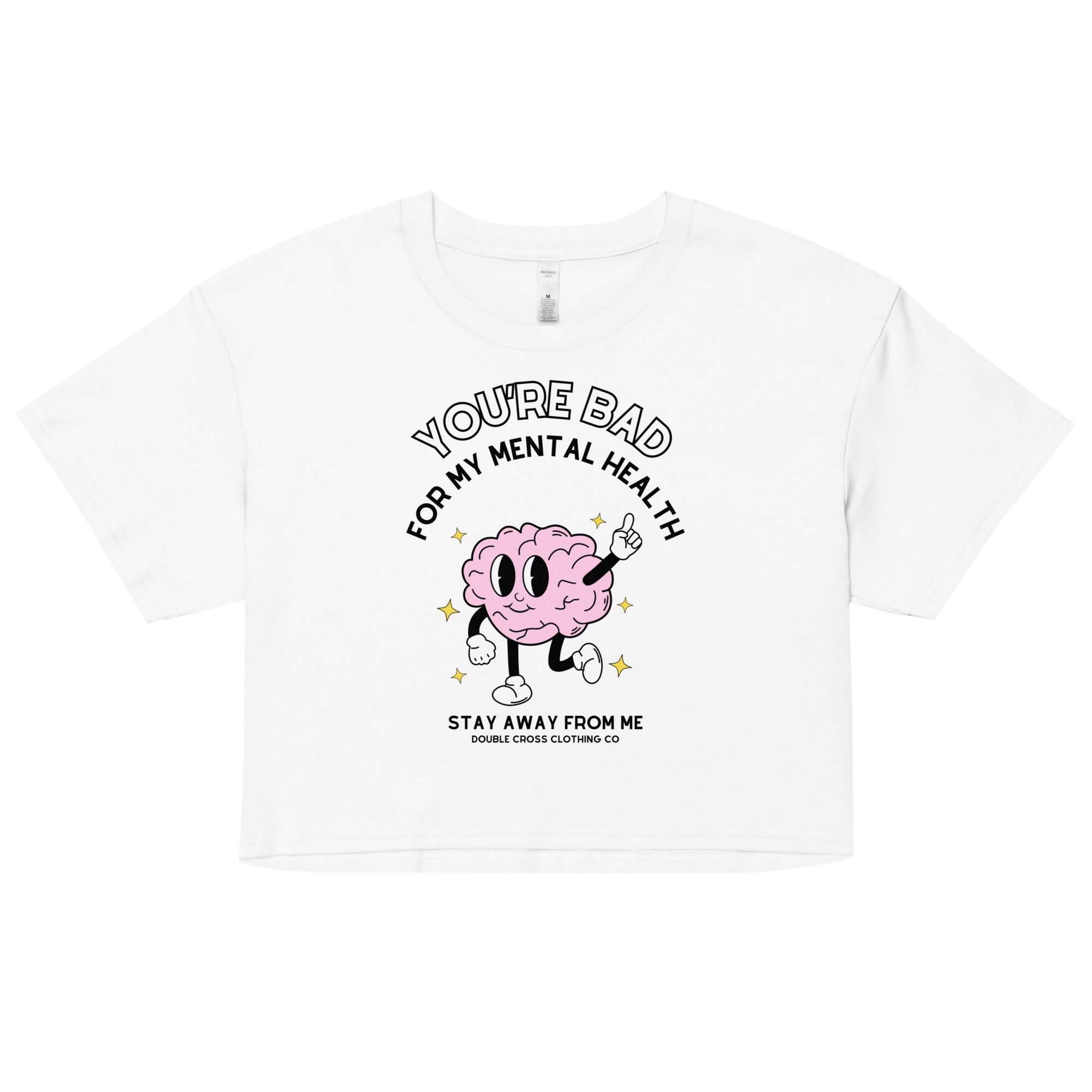 My Mental Health Crop Top