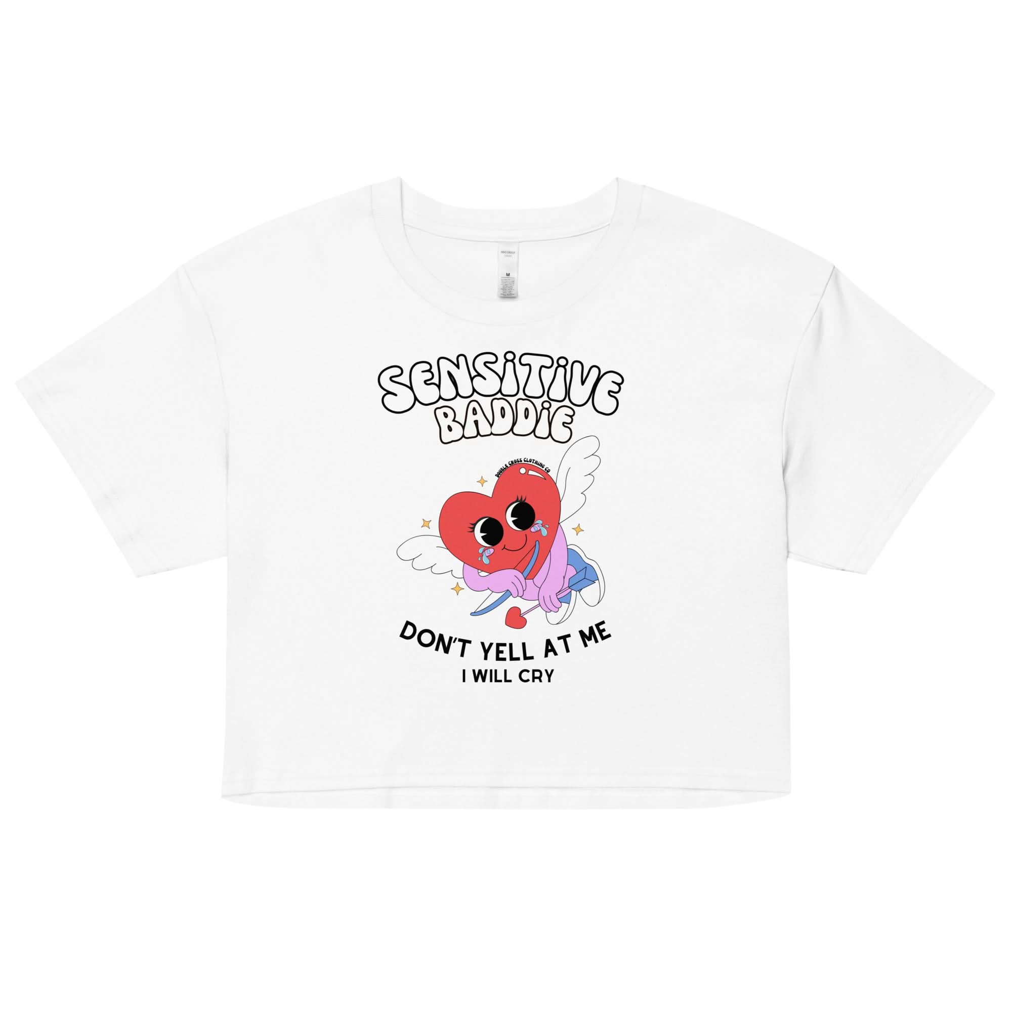 Sensitive Baddie Crop Top