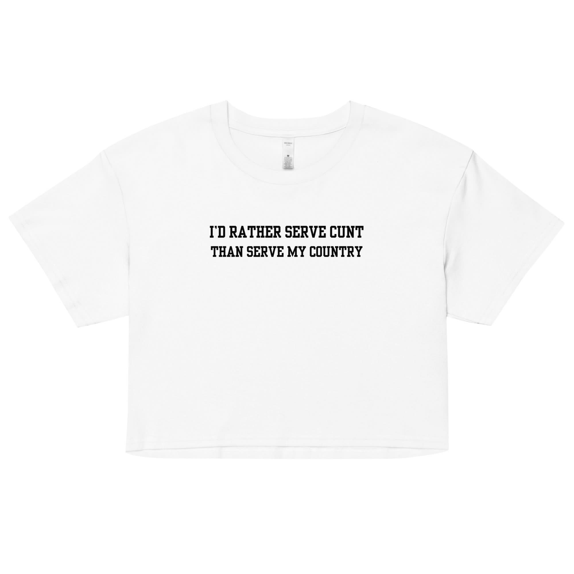 Serve Cunt Crop Top