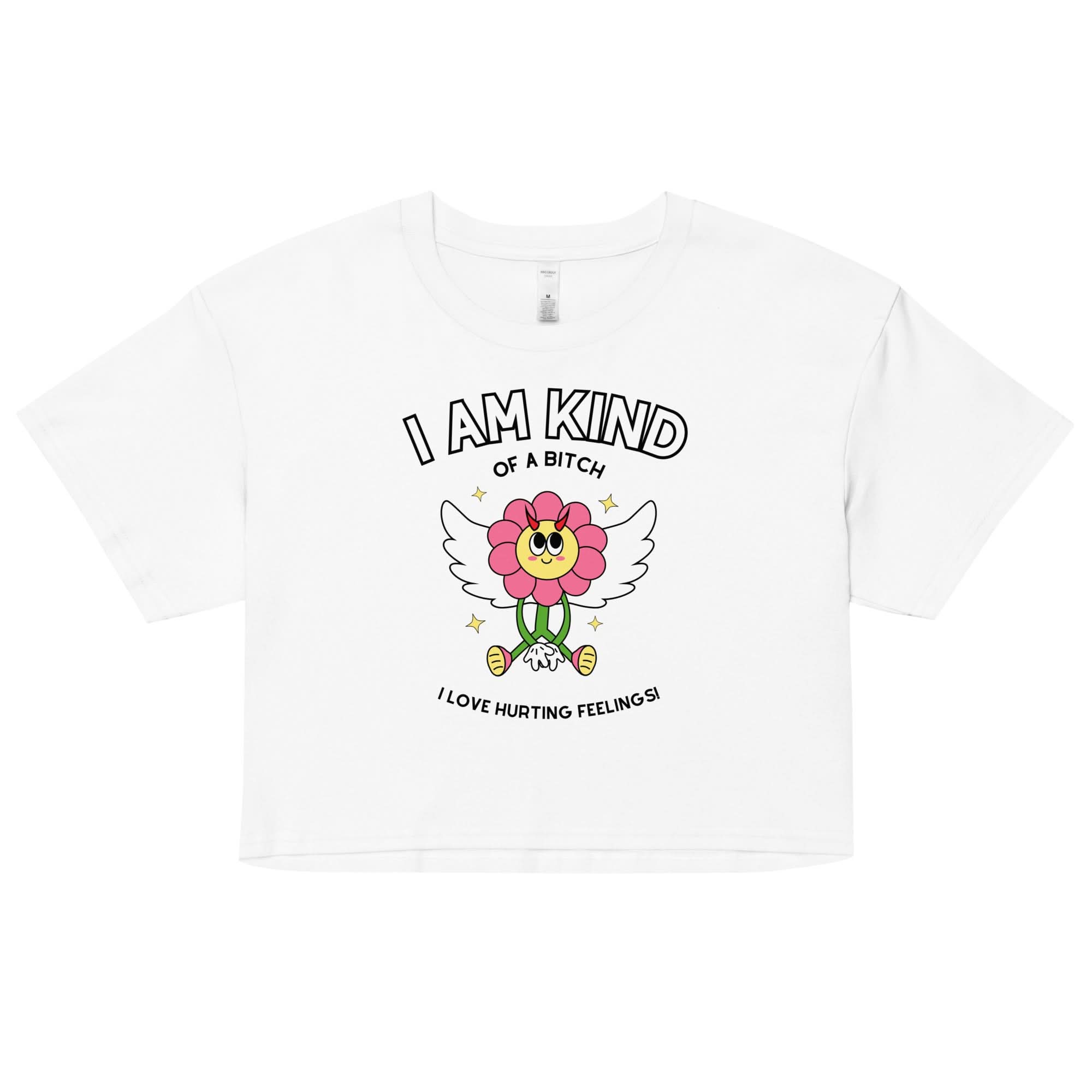 Kind of a Bitch Crop Top