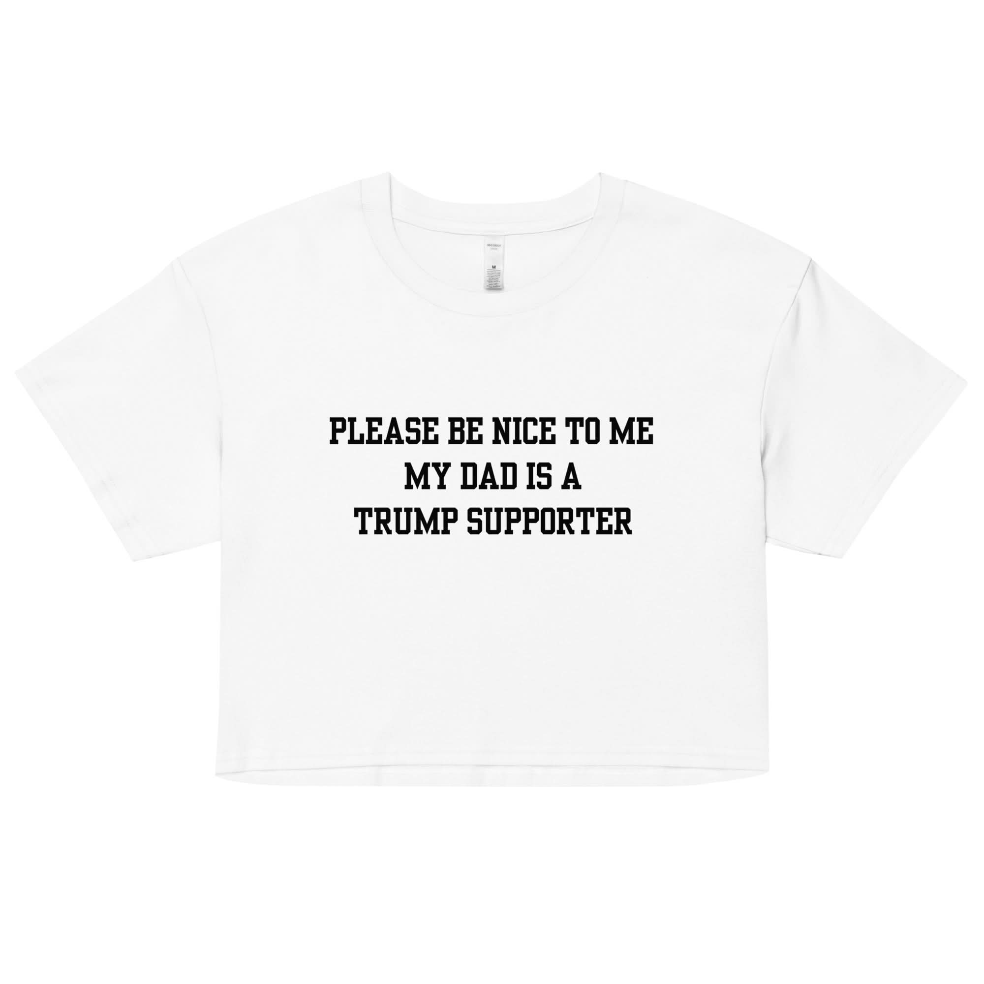 Trump Supporter Dad Crop Top
