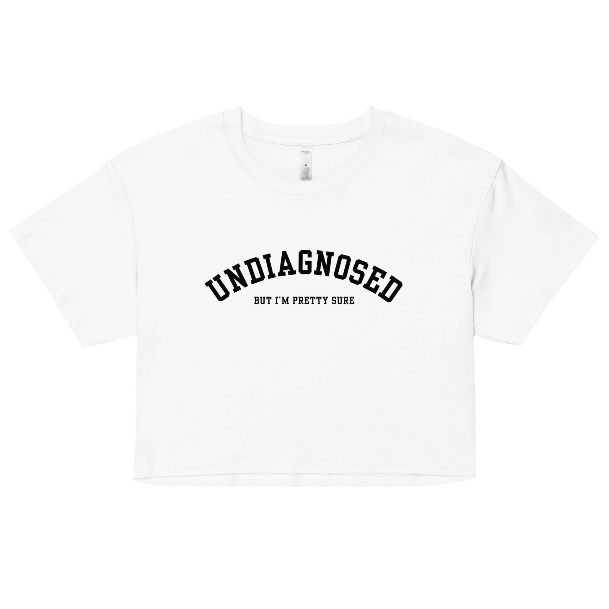 Undiagnosed Crop Top