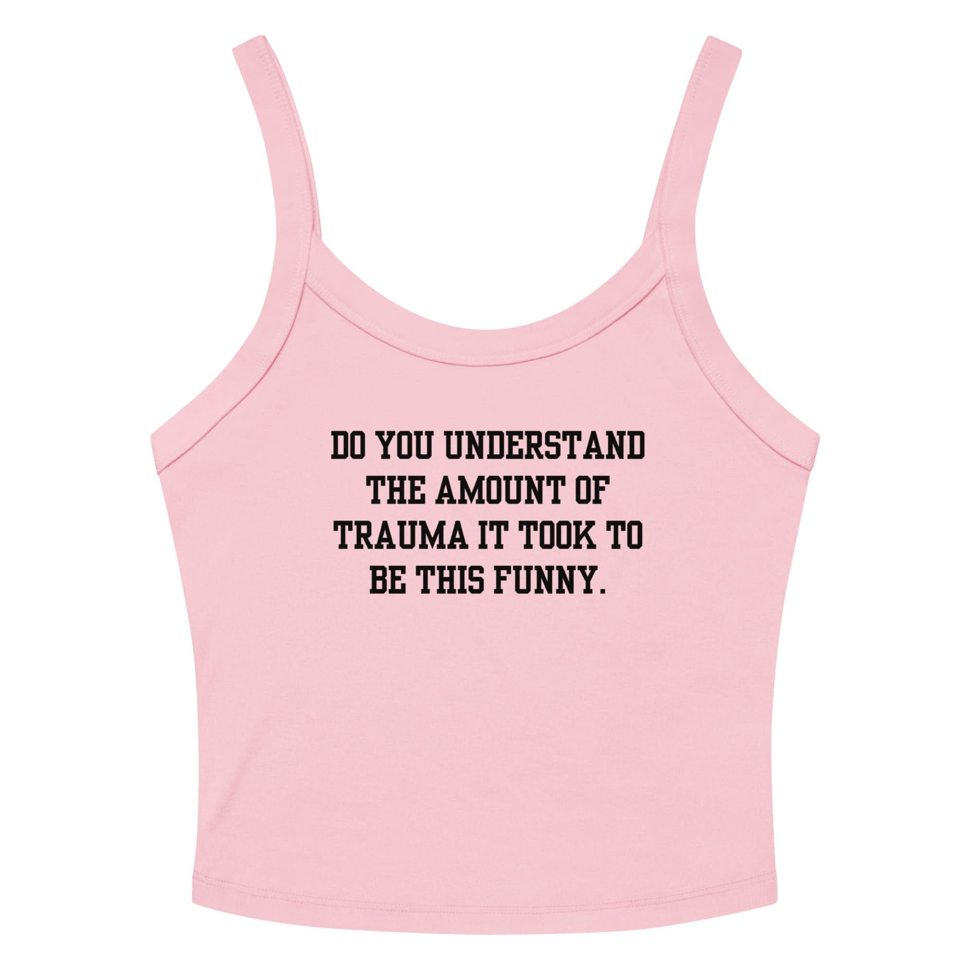 Trauma Made Me Funny Crop Tank Top