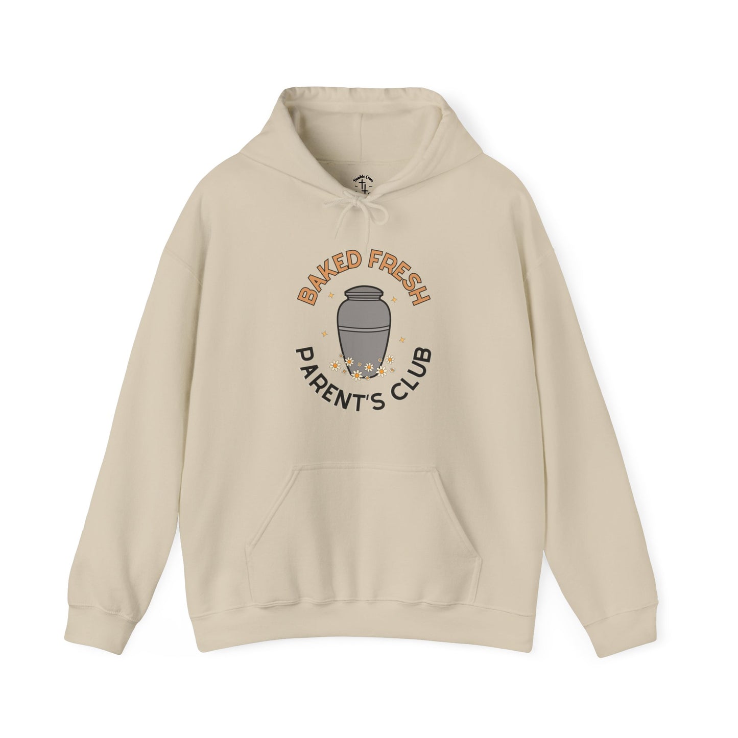 Baked Fresh Parent's Hoodie