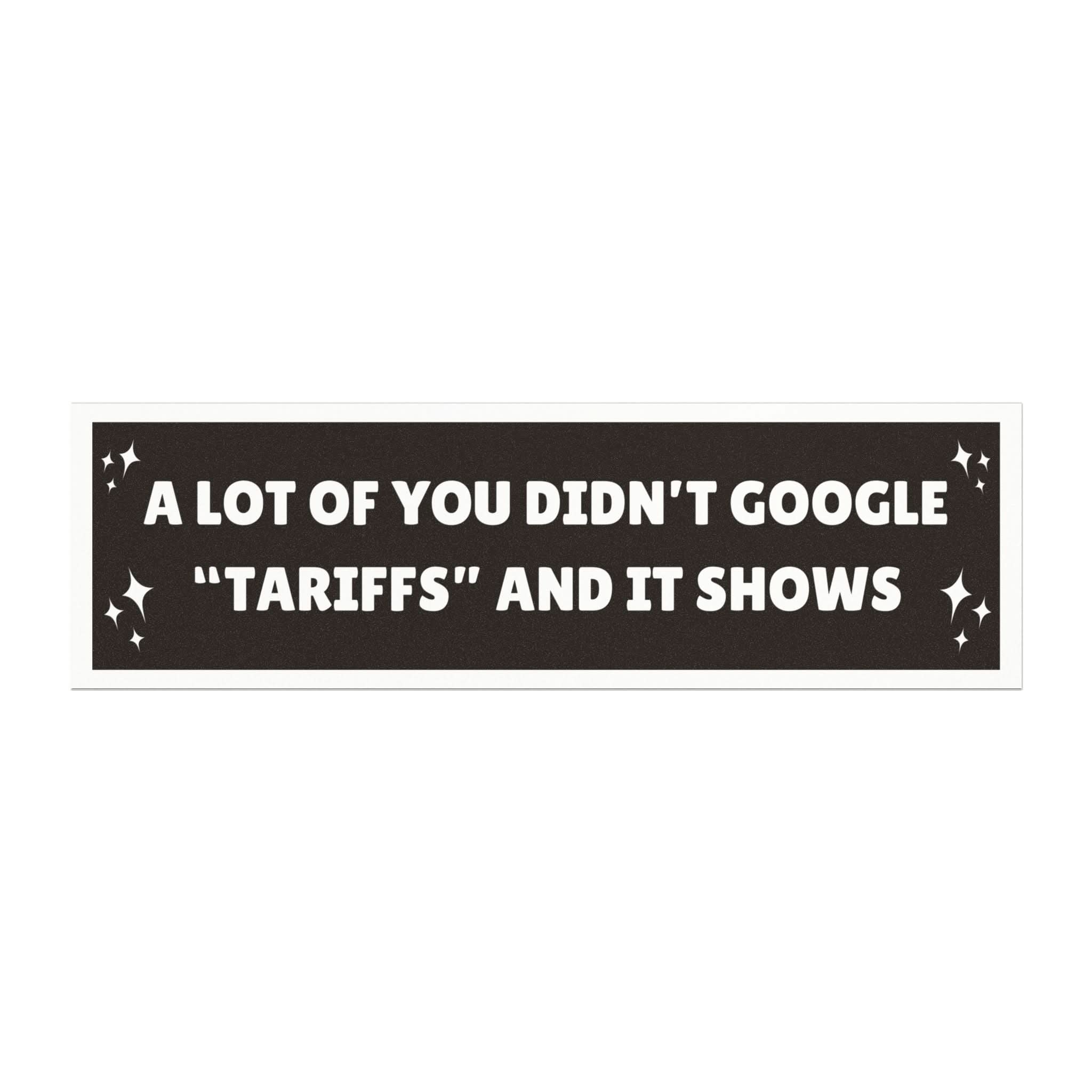 Google Tariffs Bumper Magnet – Double Cross Clothing Co.