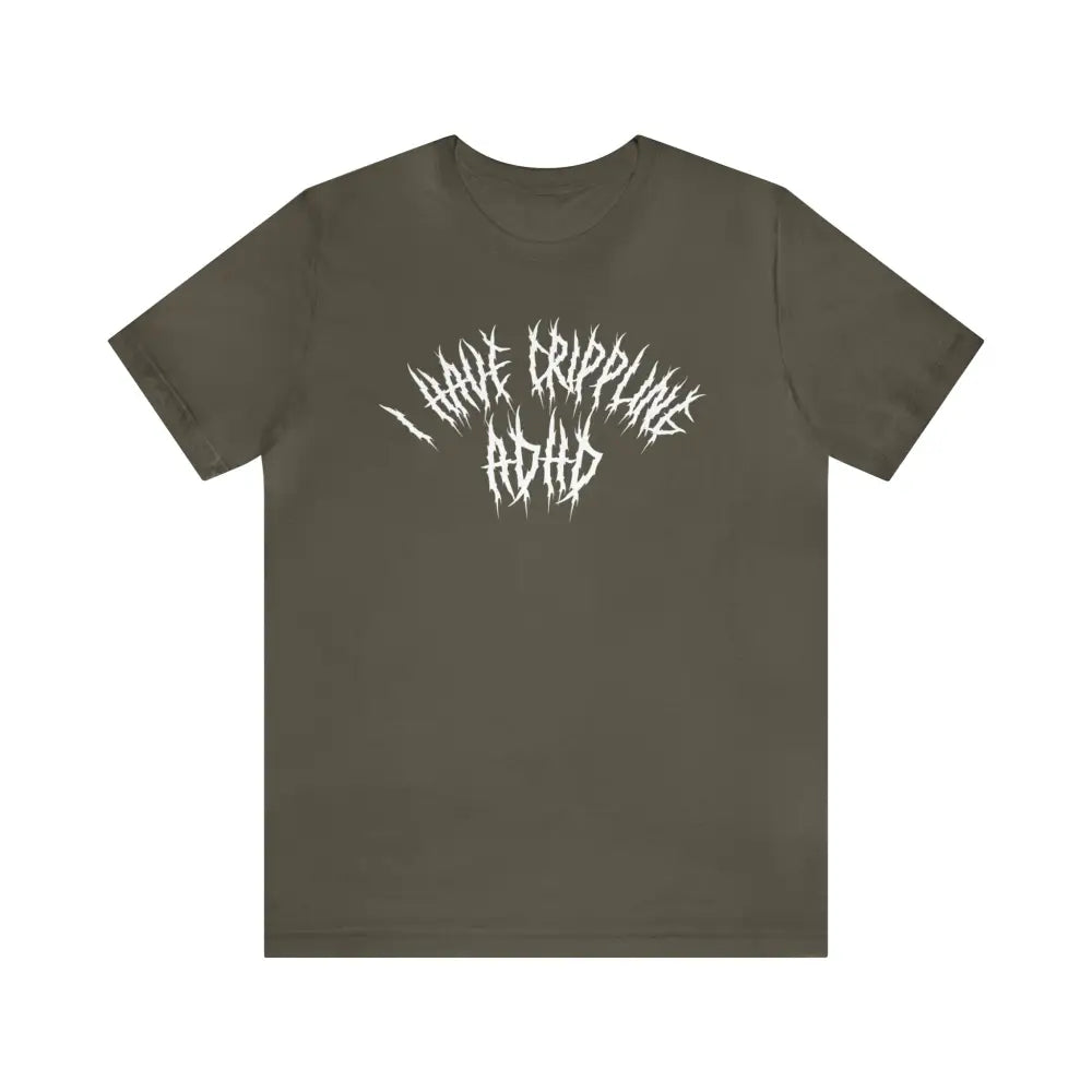 Adhd T - Shirt Army / S