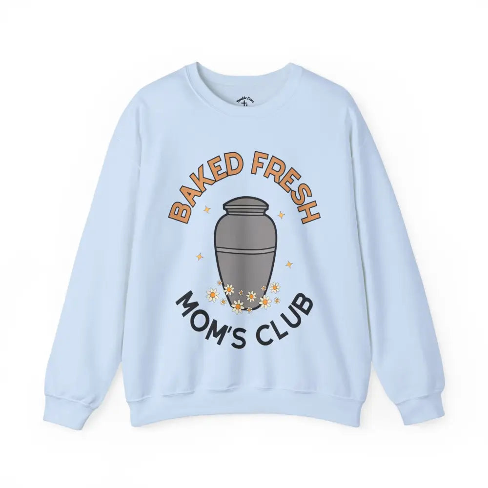 Baked Fresh Mom’s Crewneck S / Light Blue Sweatshirt