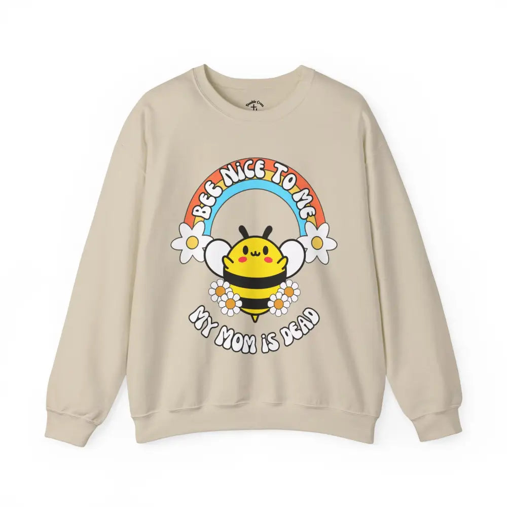 Bee Nice Mom Crewneck S / Sand Sweatshirt