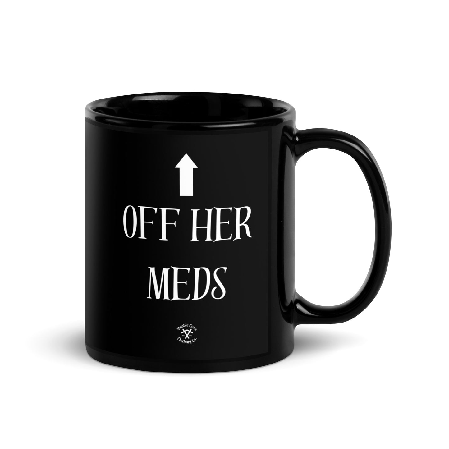 Off Her Meds Mug